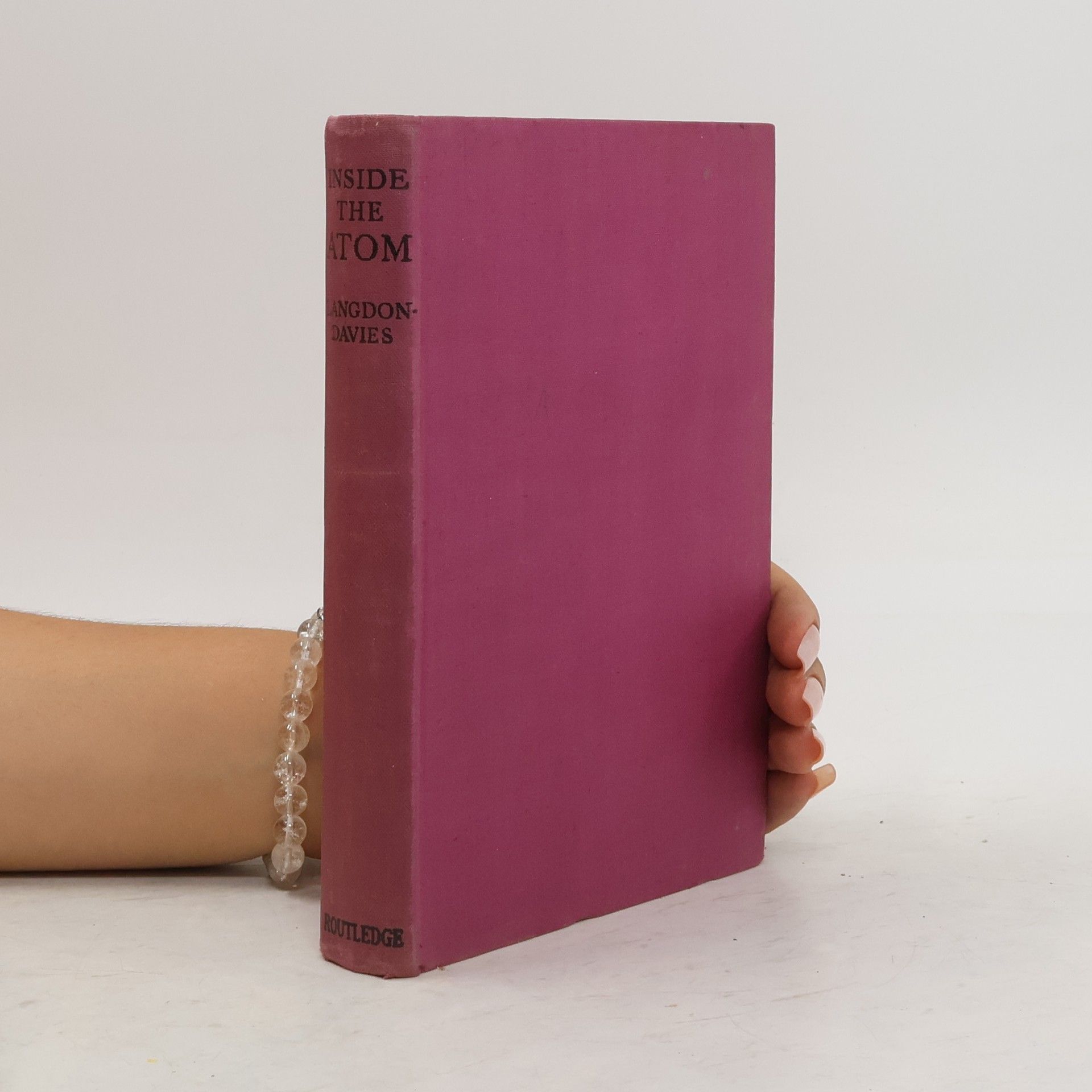 John Langdon-Davies Inside the Atom