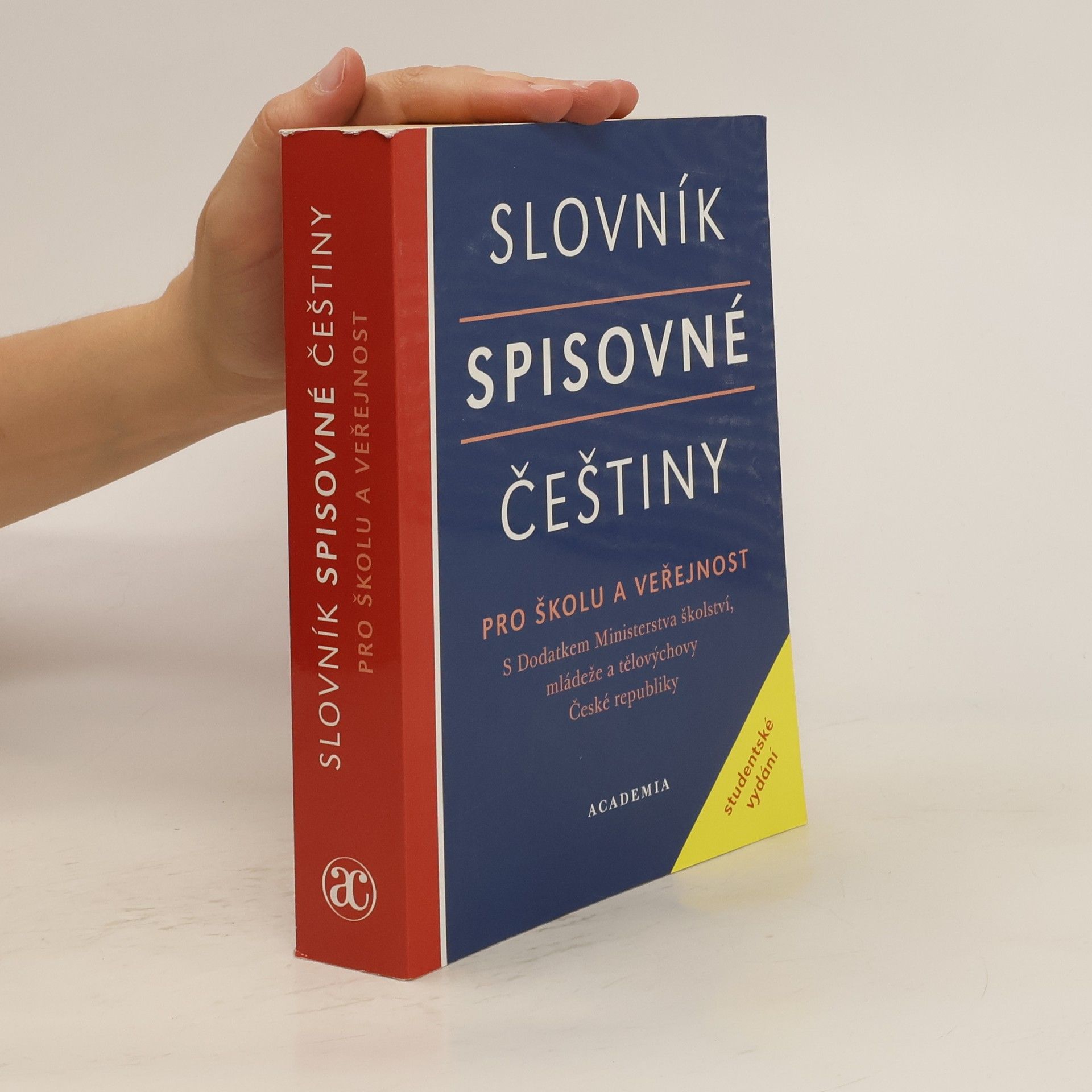 Autorenkollektiv Slovník spisovné češtiny pro školu a veřejnost