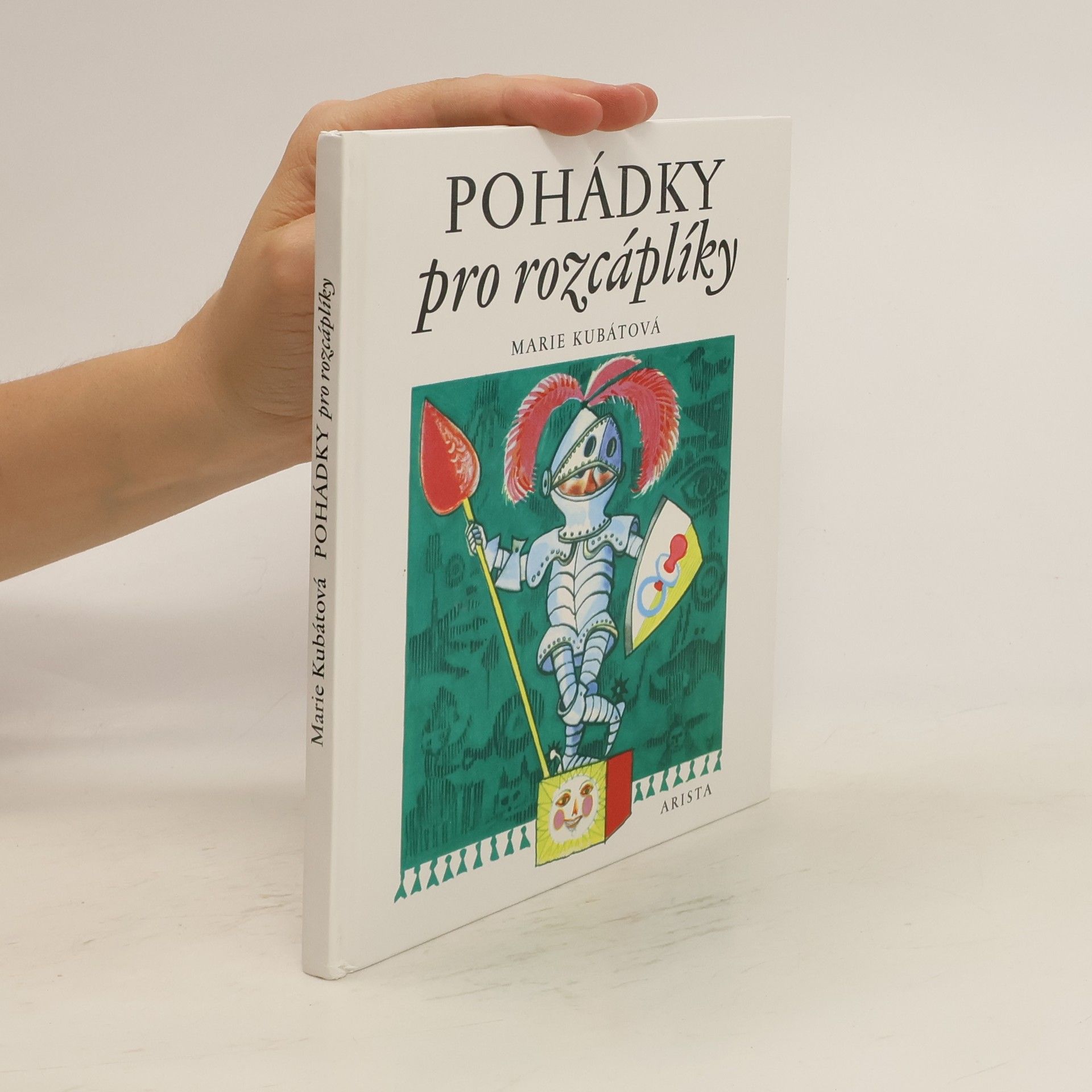 Marie Kubátová Pohádky pro rozcáplíky