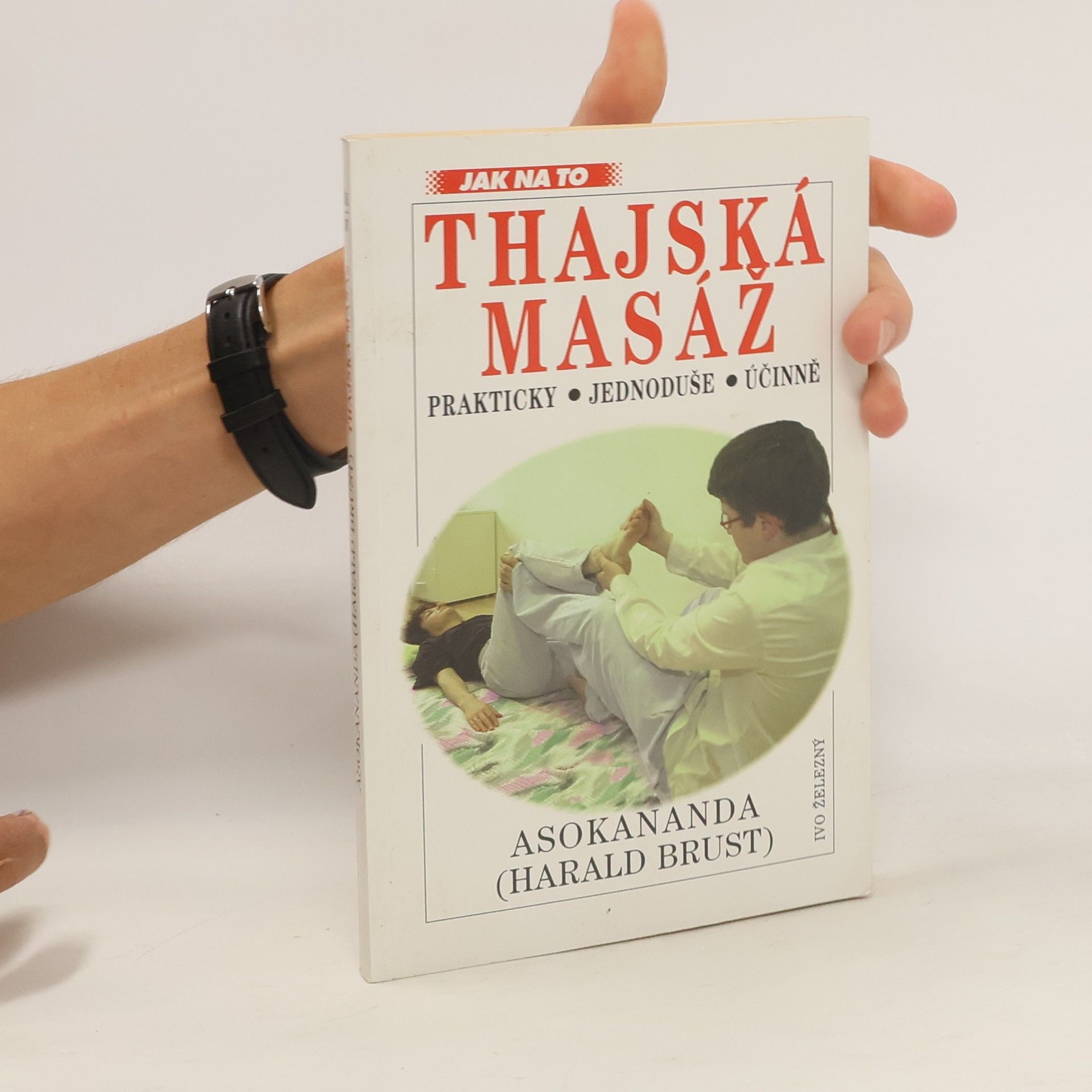 Asokananda Thajská masáž - tradiční umění