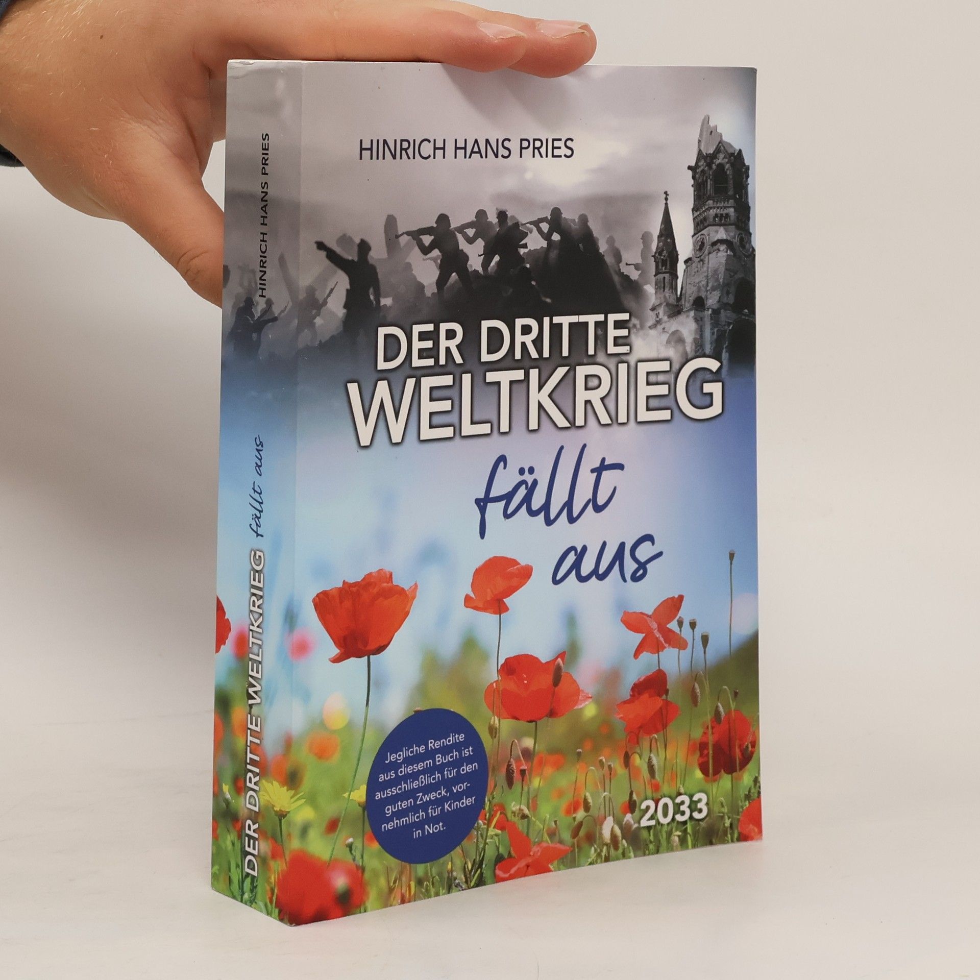 Hinrich Hans Pries Der Dritte Weltkrieg fällt aus