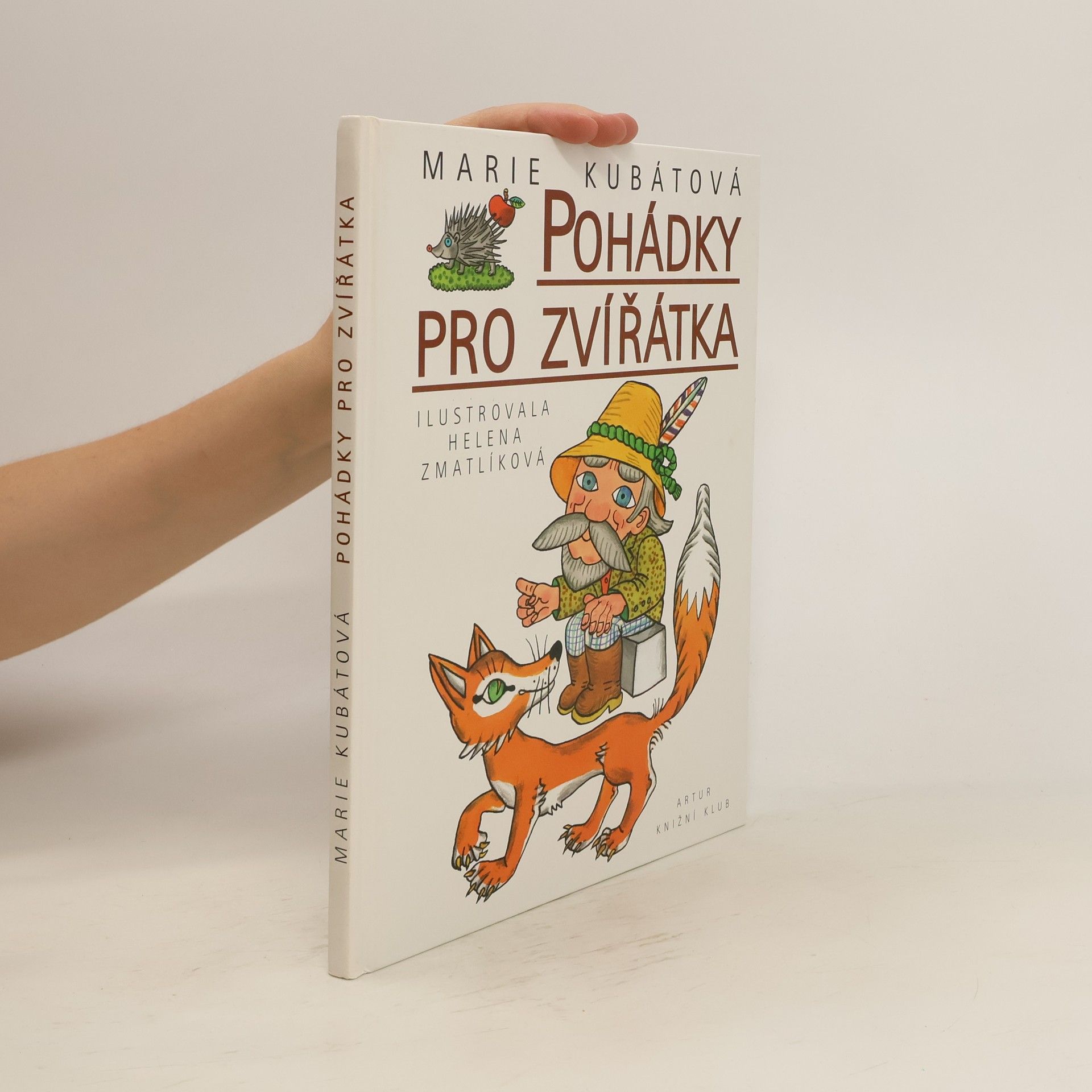Marie Kubátová Pohádky pro zvířátka