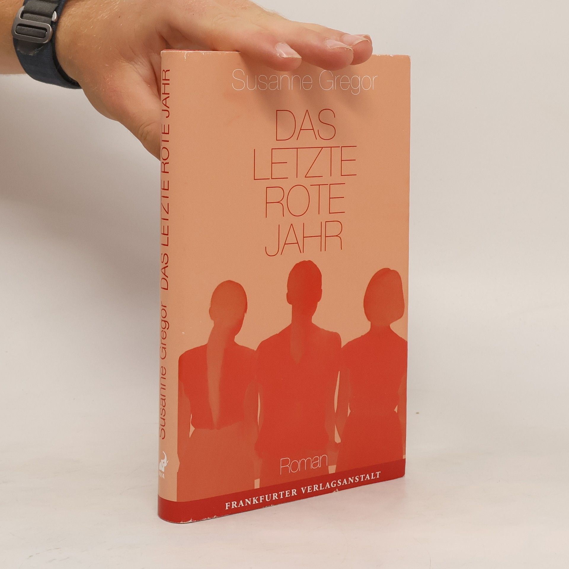 Susanne Gregor Das letzte rote Jahr
