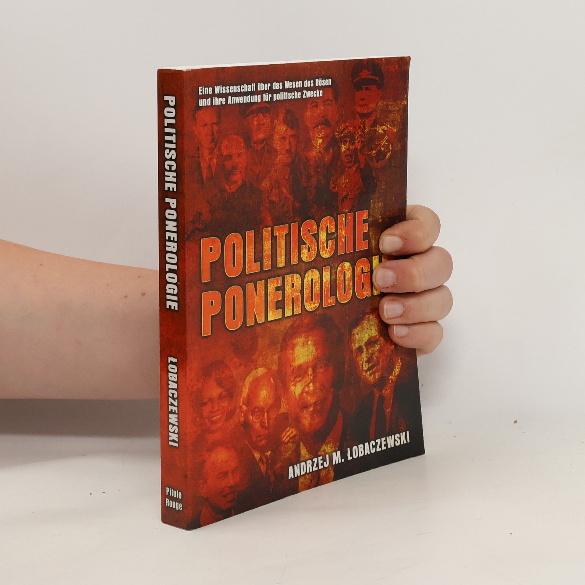 Andrzej Łobaczewski Politische Ponerologie