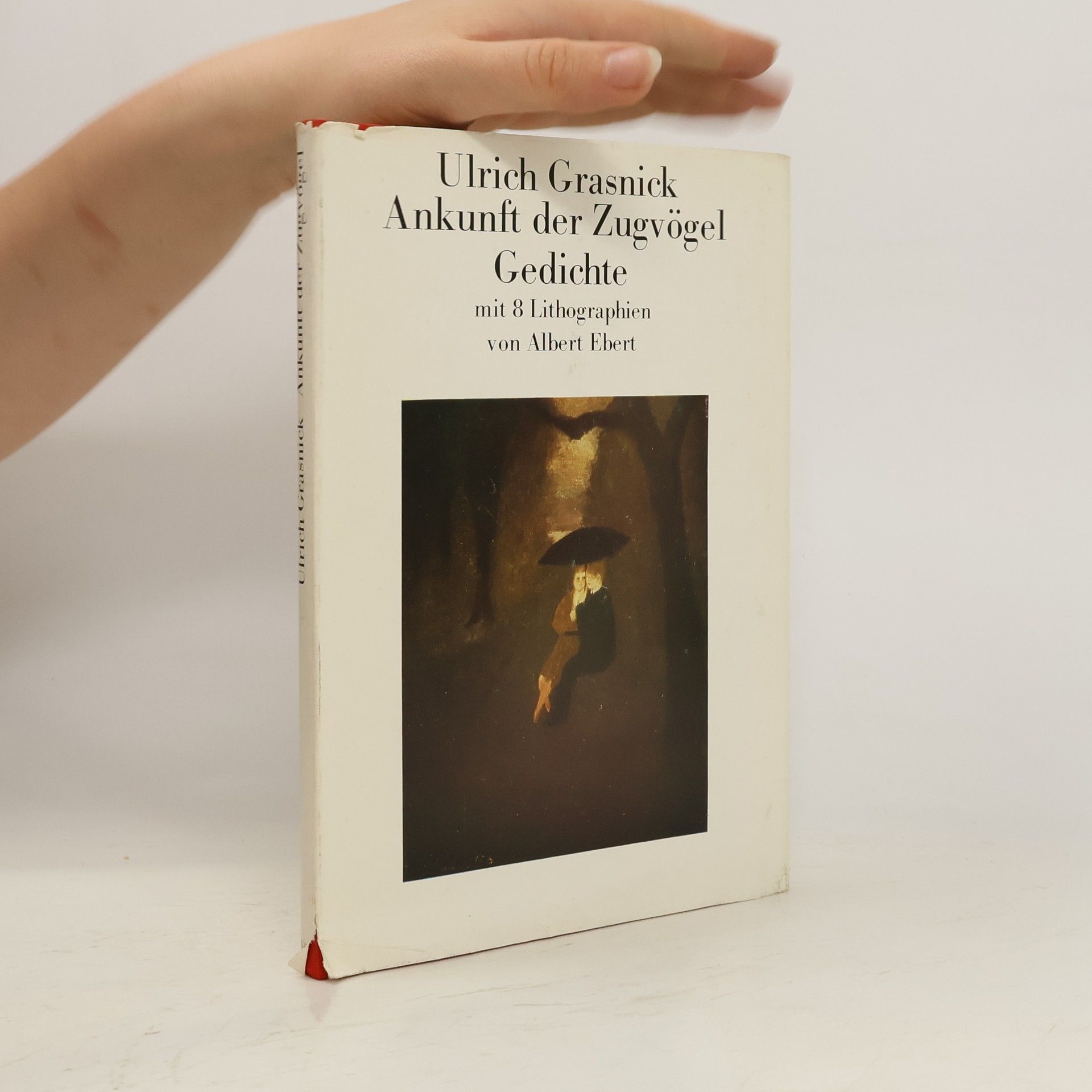 Ulrich Grasnick Ankunft der Zugvögel, Gedichte