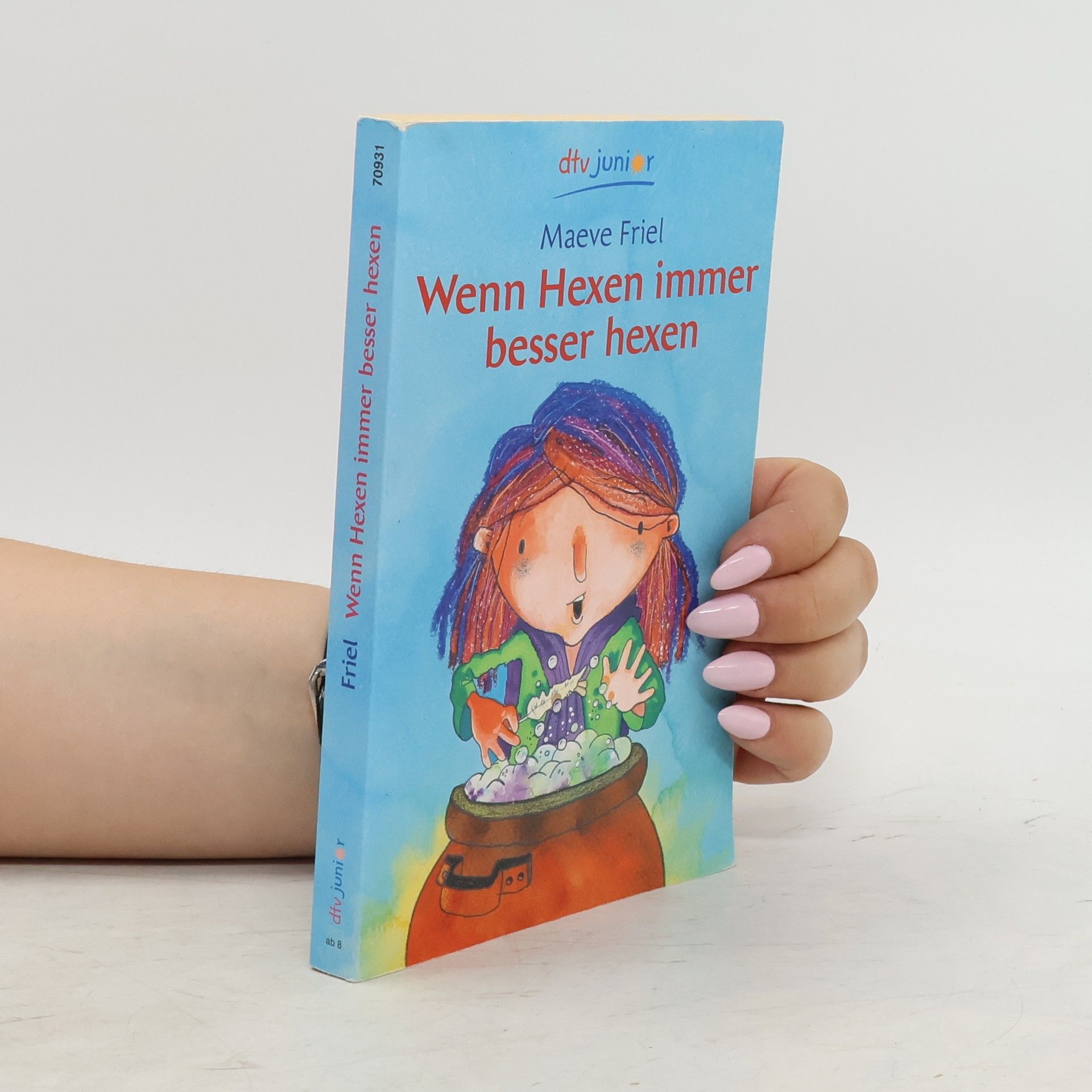 Maeve Friel Wenn Hexen immer besser hexen