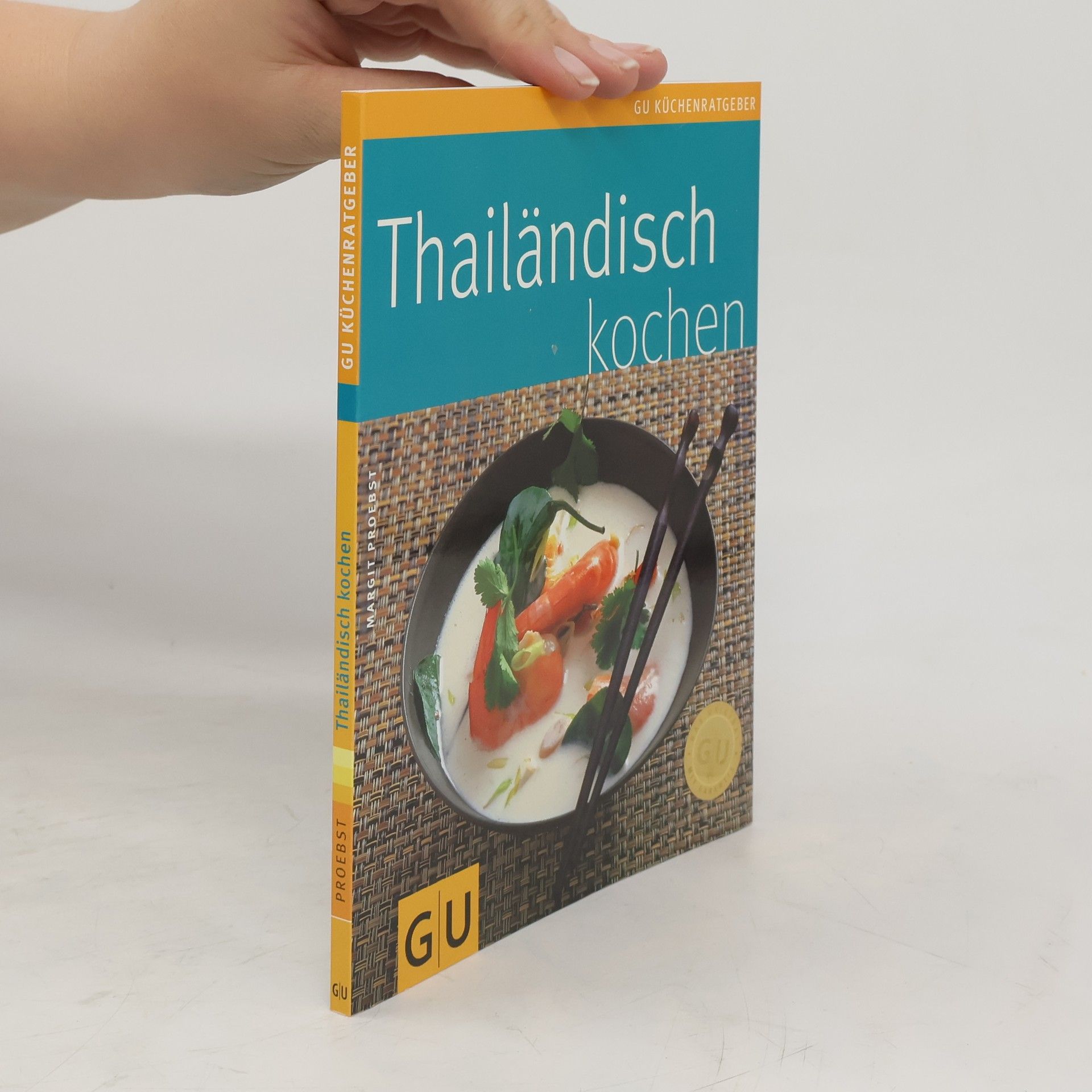Margit Proebst Thailändisch kochen