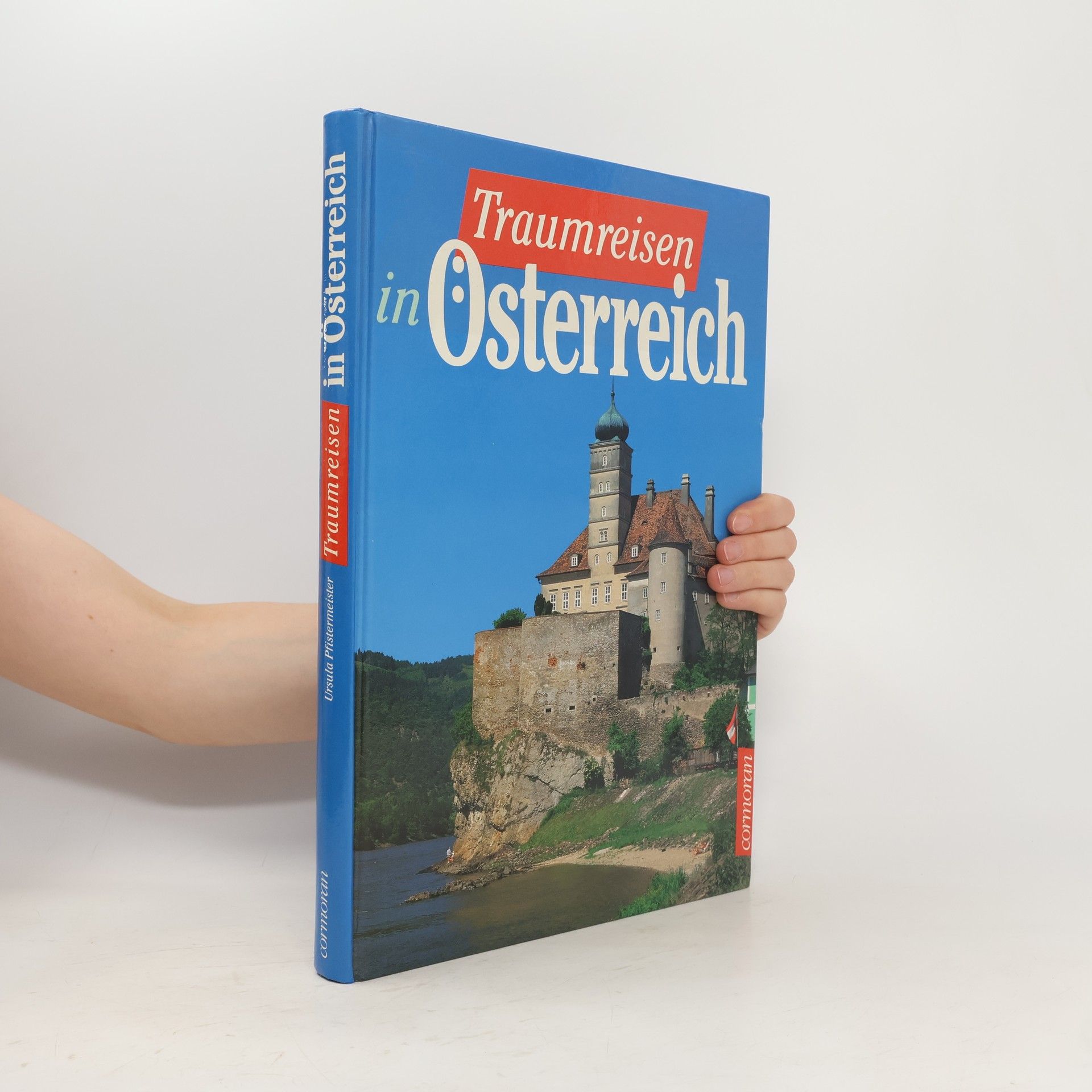 Ursula Pfistermeister Traumreisen in Österreich