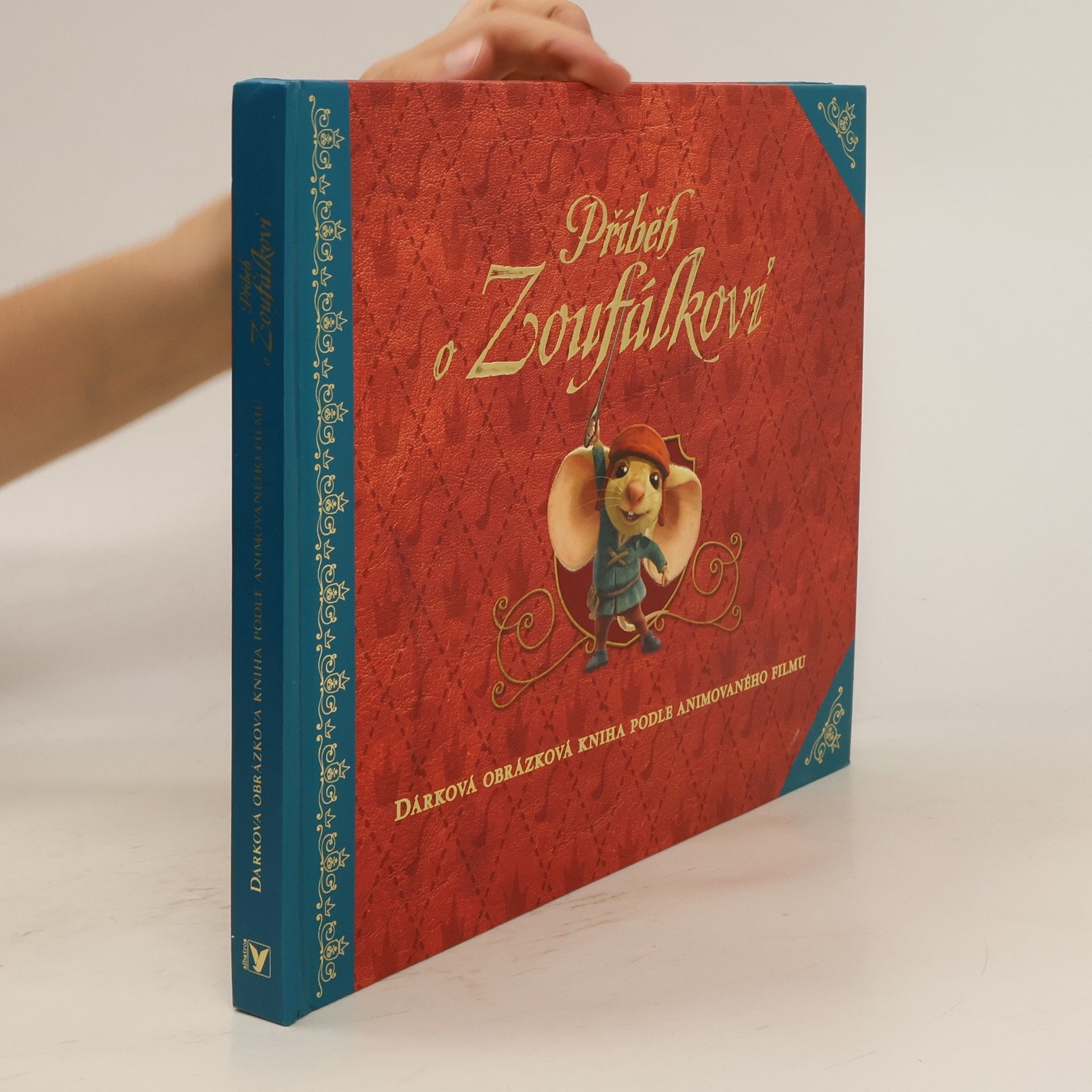 Kate DiCamillo Příběh o Zoufálkovi: dárková obrázková kniha podle animovaného filmu