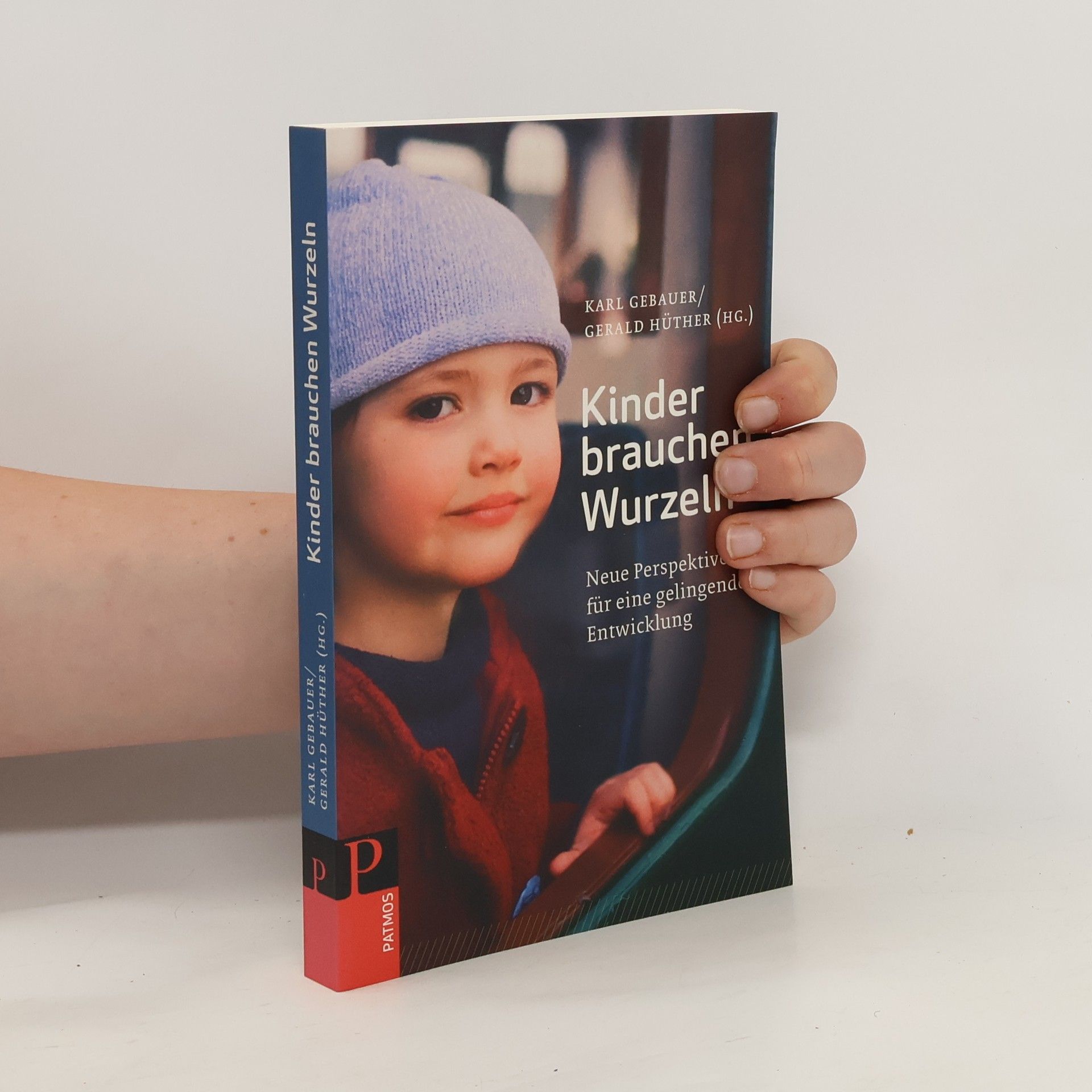 Karl Gebauer Kinder brauchen Wurzeln