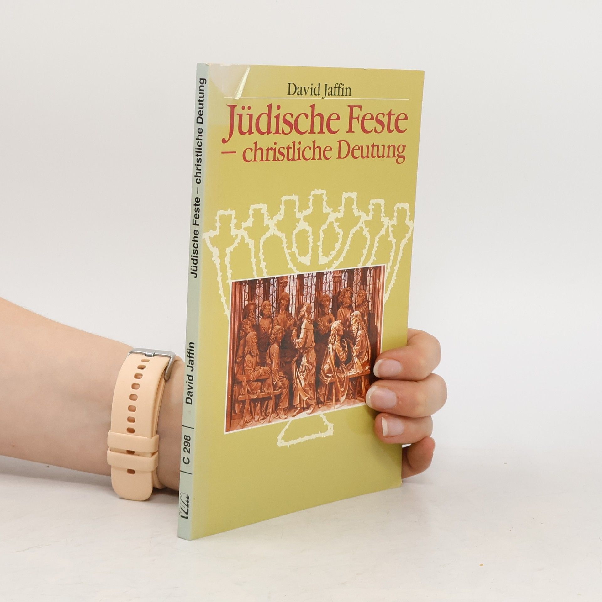 David Jaffin Jüdische Feste - christliche Deutung