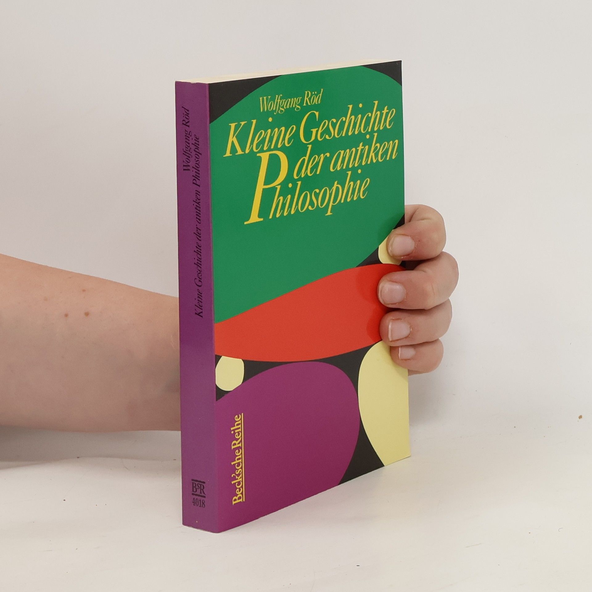 Wolfgang Röd Kleine Geschichte der antiken Philosophie
