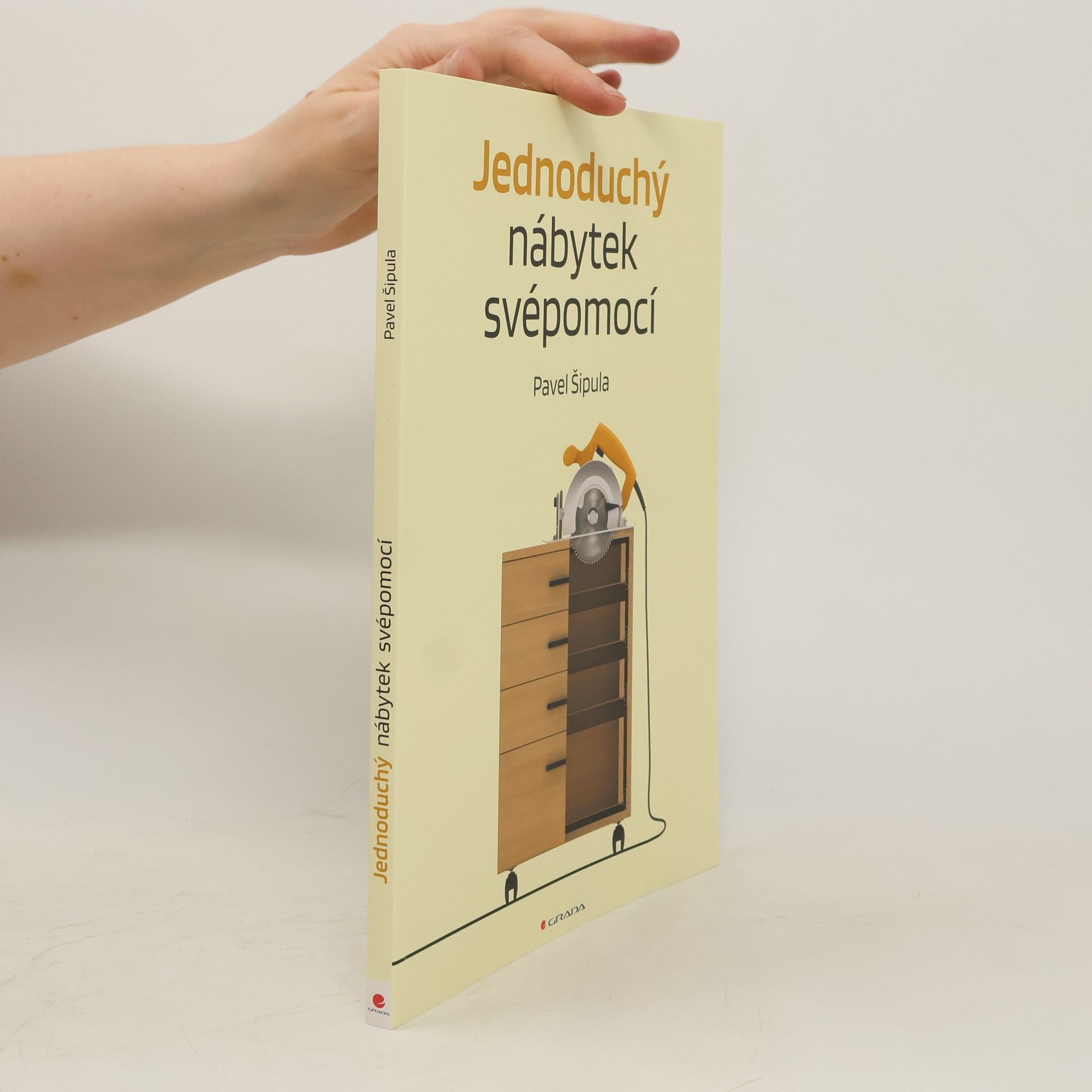 Pavel Šipula Jednoduchý nábytek svépomocí