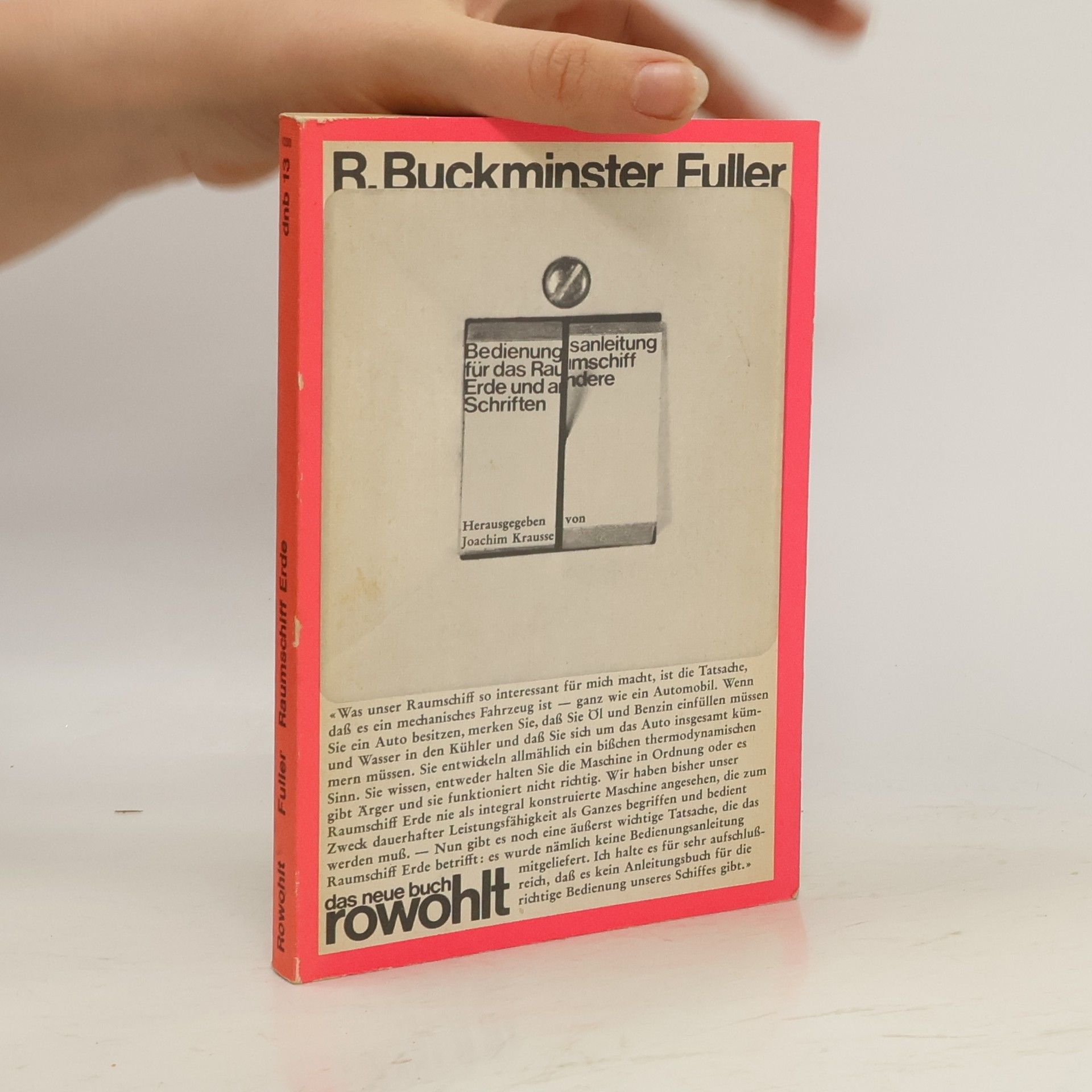 Buckminster Fuller Bedienungsanleitung für das Raumschiff Erde und andere Schriften