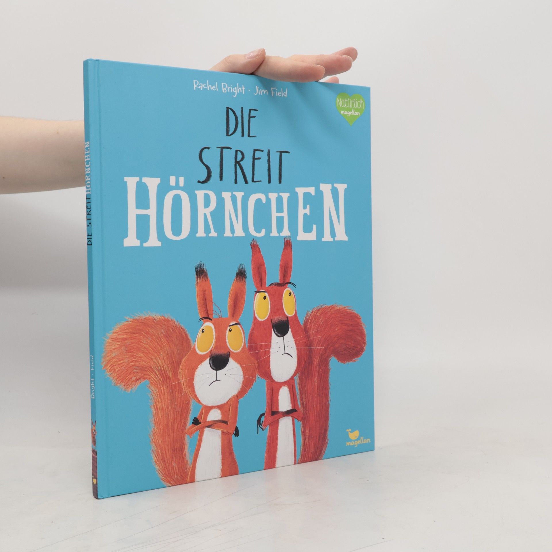 Rachel Bright Die Streithörnchen