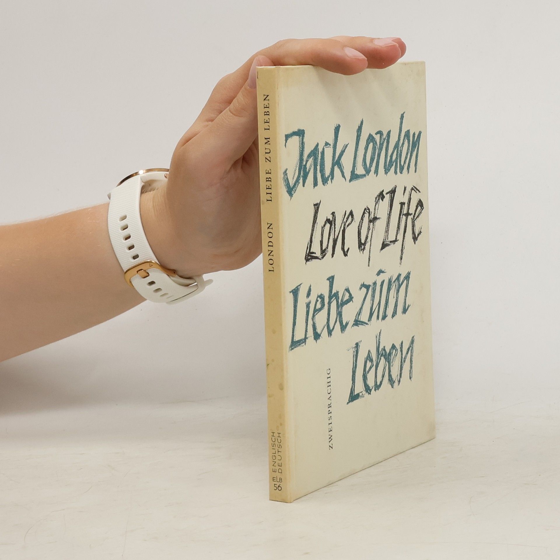 Jack London Love of Life. Liebe zum Leben