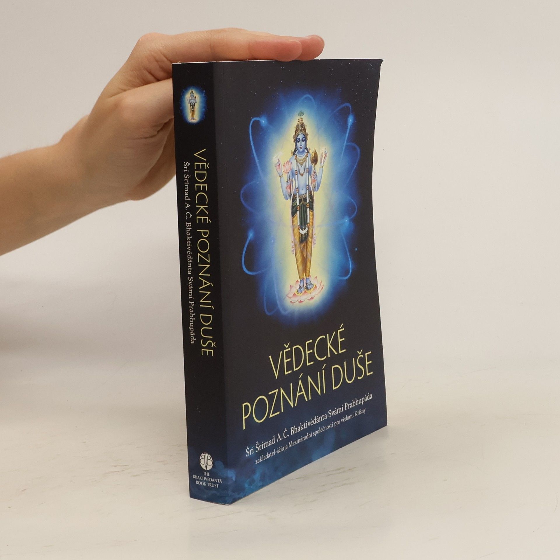 A.C. Bhaktivedanta Swami Prabhupada Vědecké poznání duše