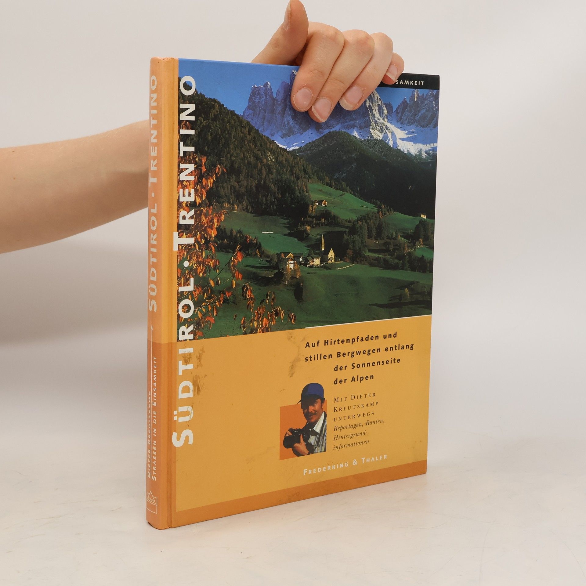 Dieter Kreutzkamp Südtirol - Trentino