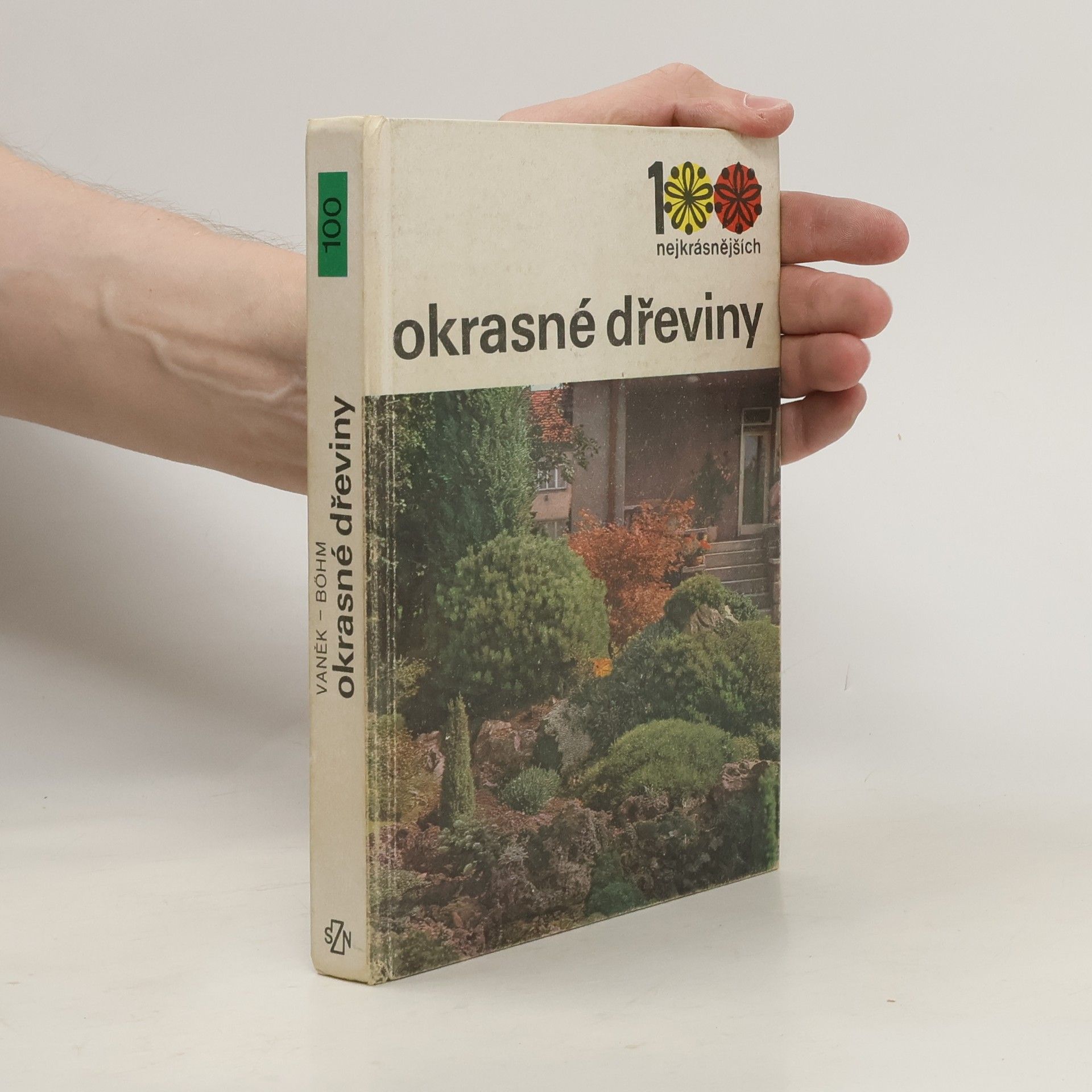 Čestmír Böhm 100 nejkrásnějších. Okrasné dřeviny