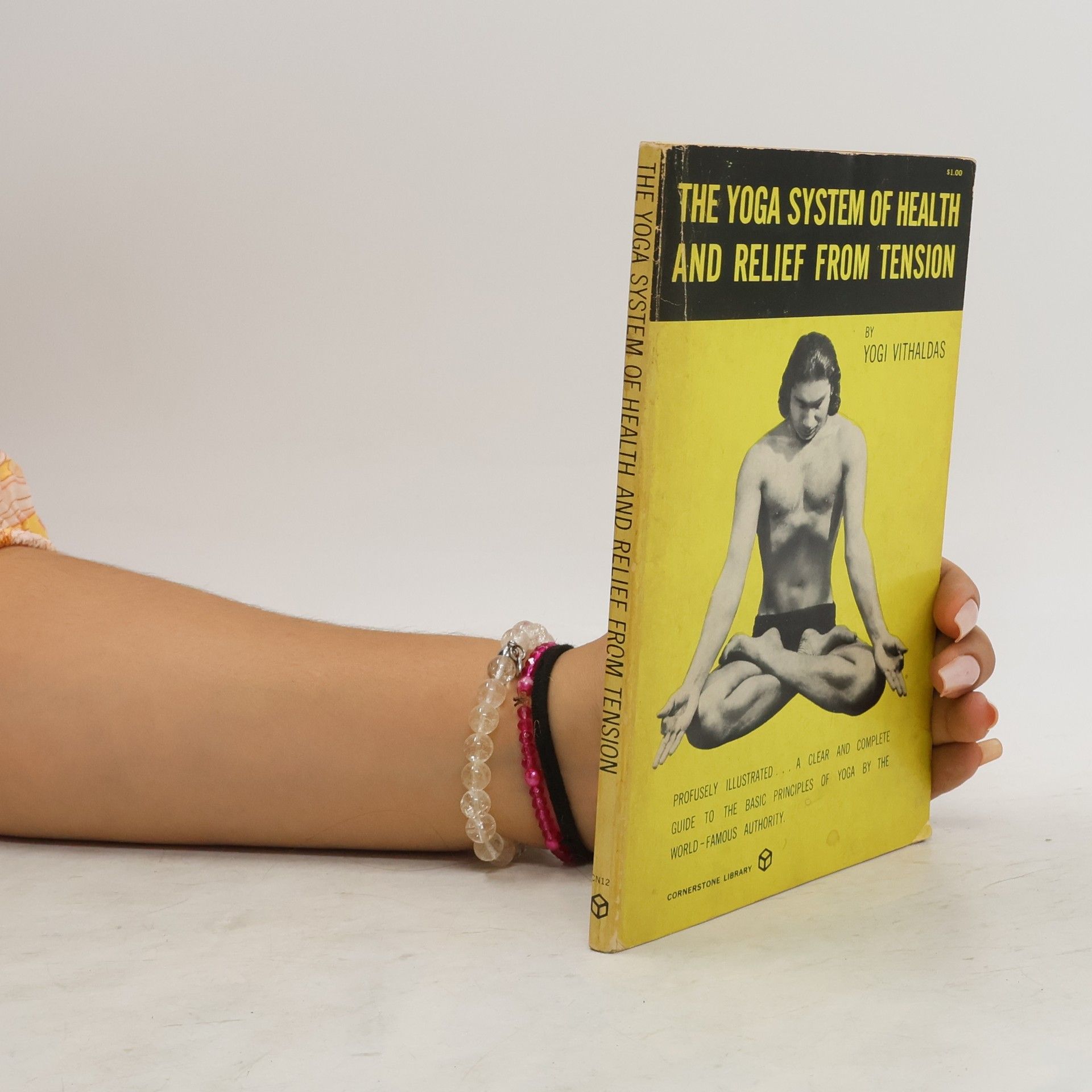 Yogi Vithaldas The Yoga System of Health and Relief from Tension