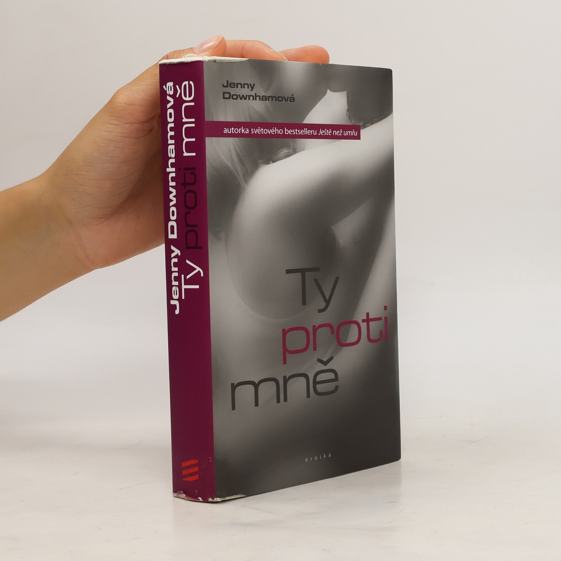 Jenny Downham Ty proti mně