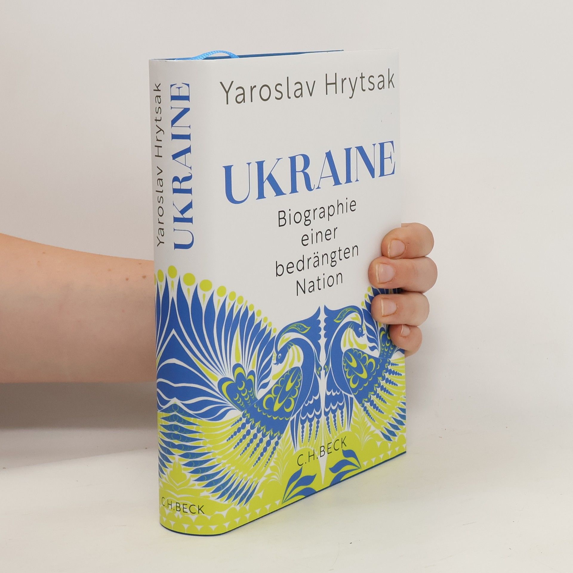 Yaroslav Hrytsak Ukraine. Biographie einer bedrängten Nation