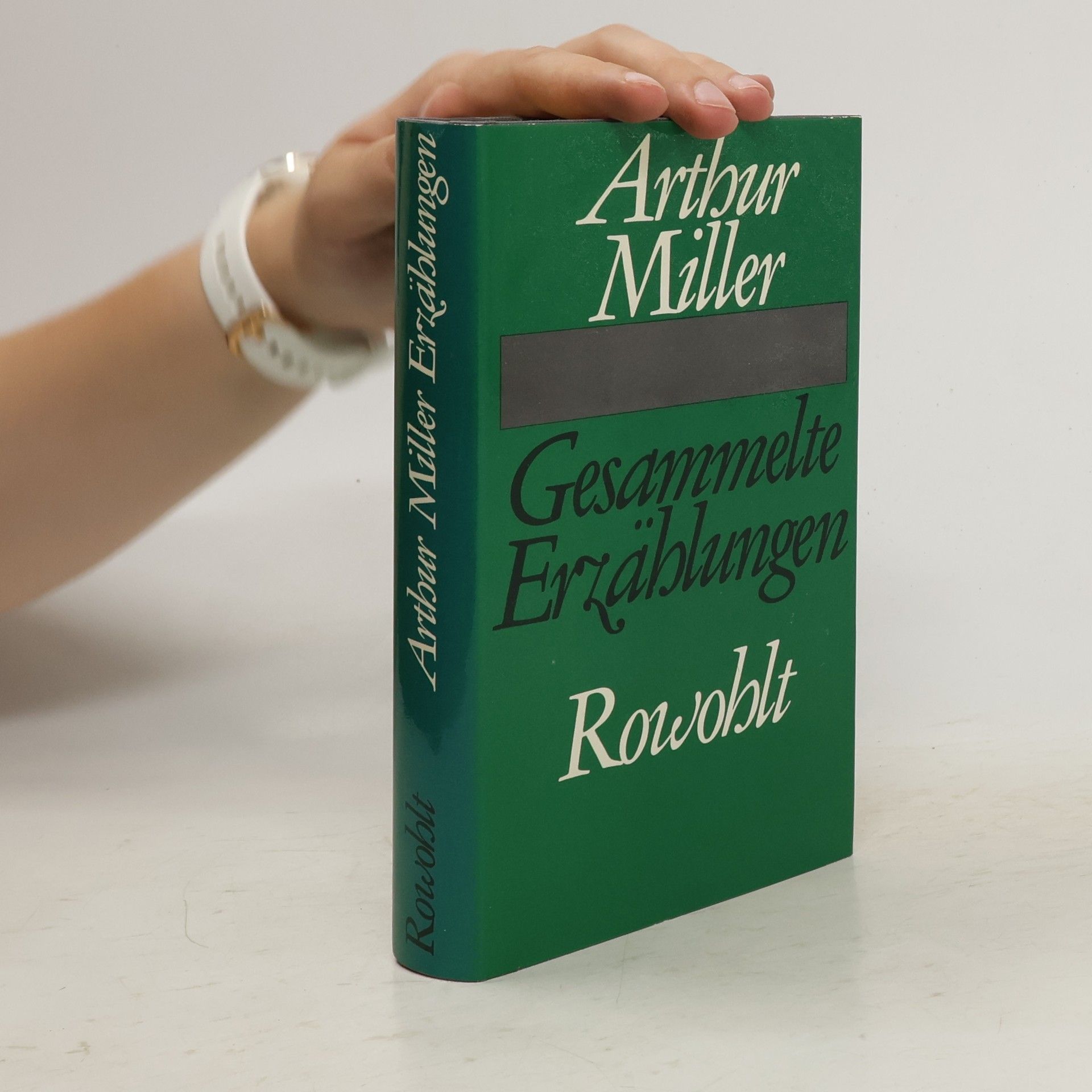 Arthur Miller Gesammelte Erzählungen