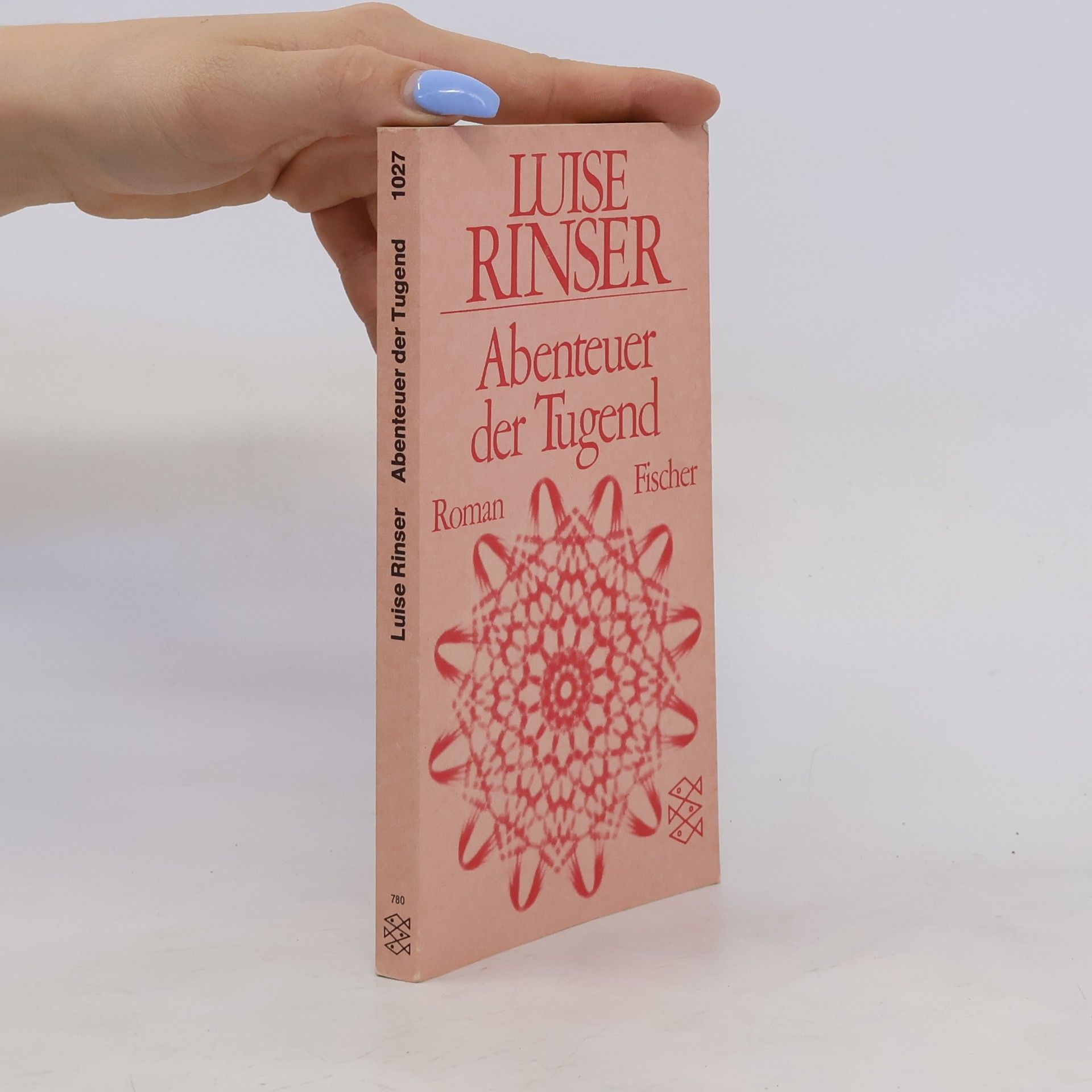 Luise Rinser Abenteuer der Tugend
