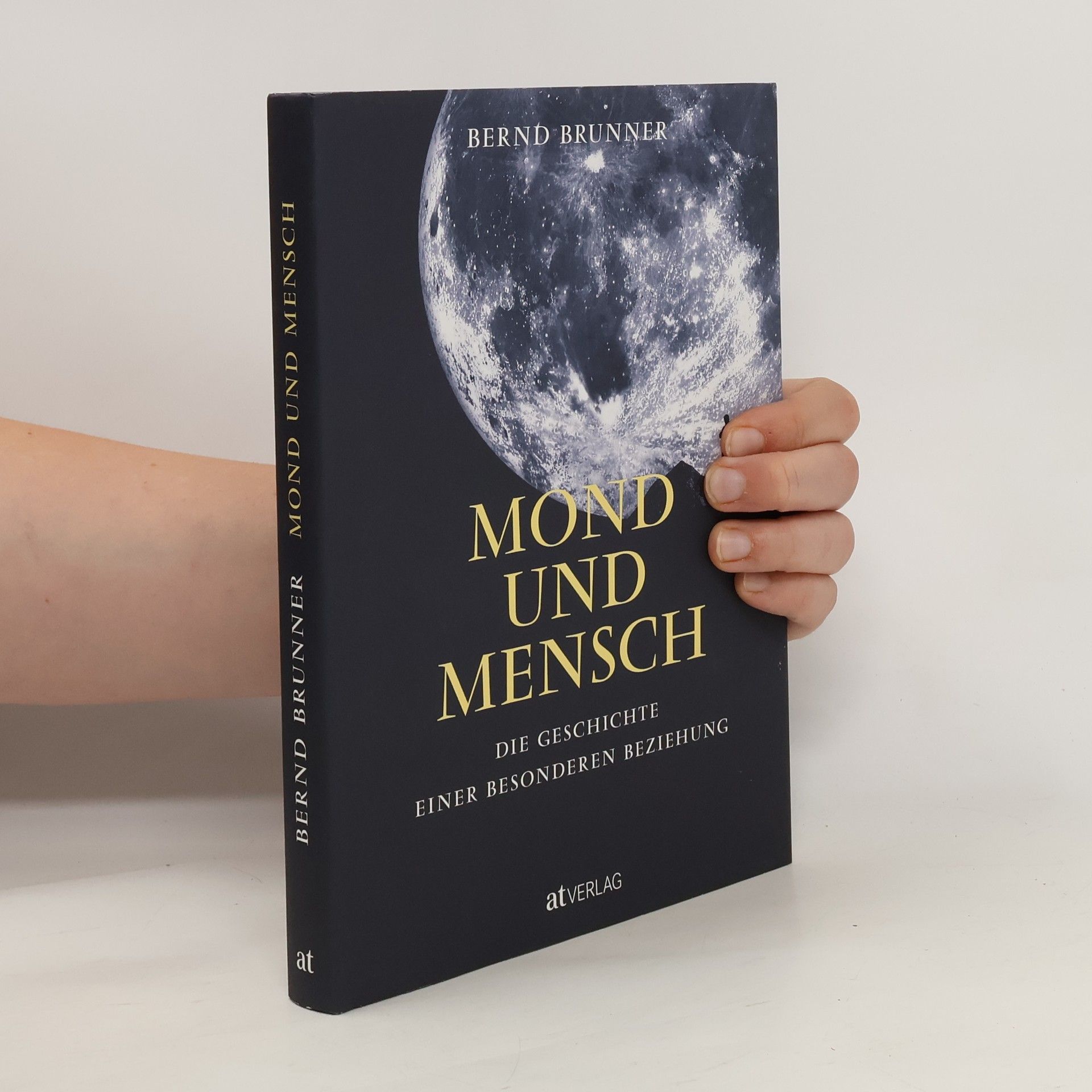 Bernd Brunner Mond und Mensch
