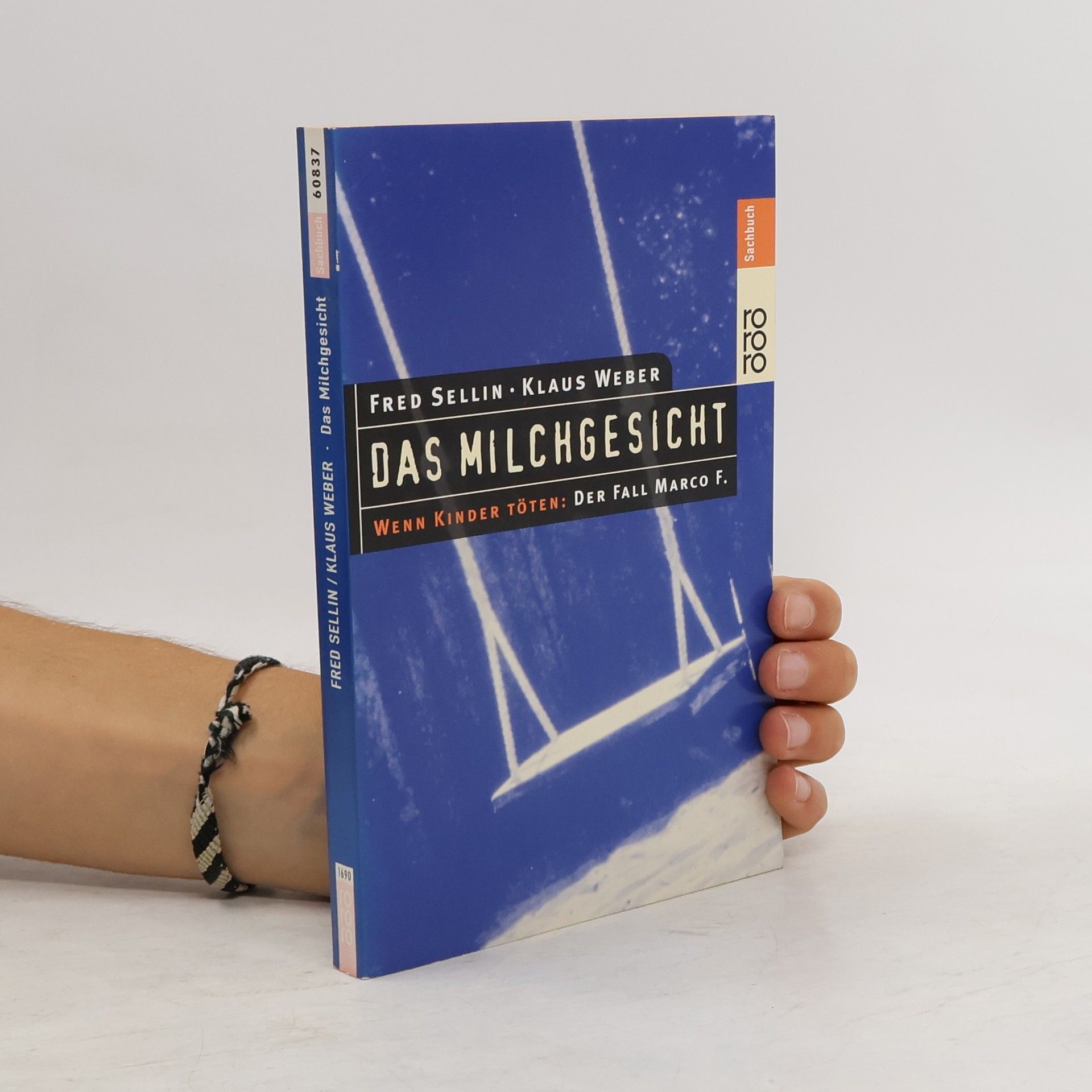 Fred Sellin Das Milchgesicht