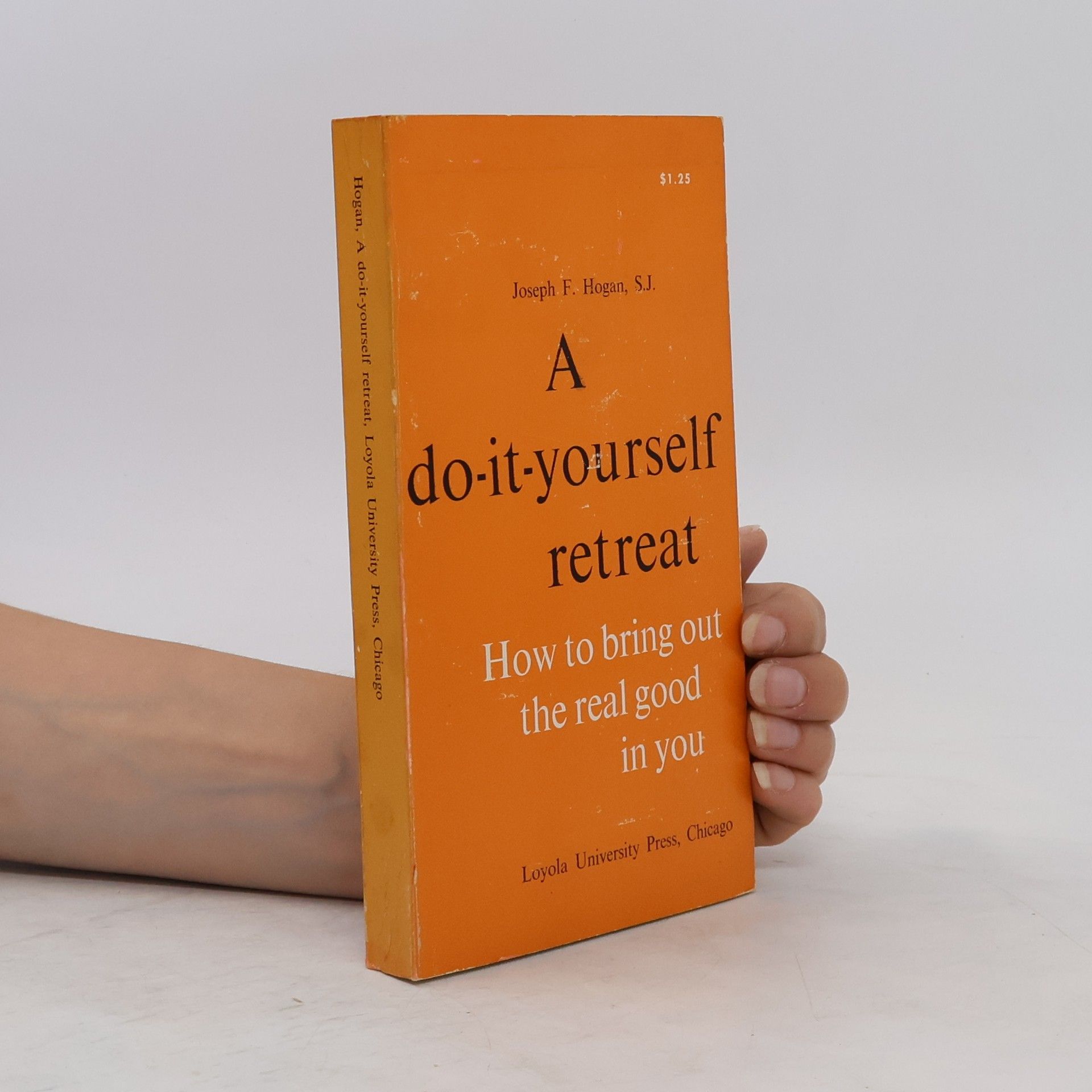 Joseph F. Hogan A Do-It-Yourself Retreat