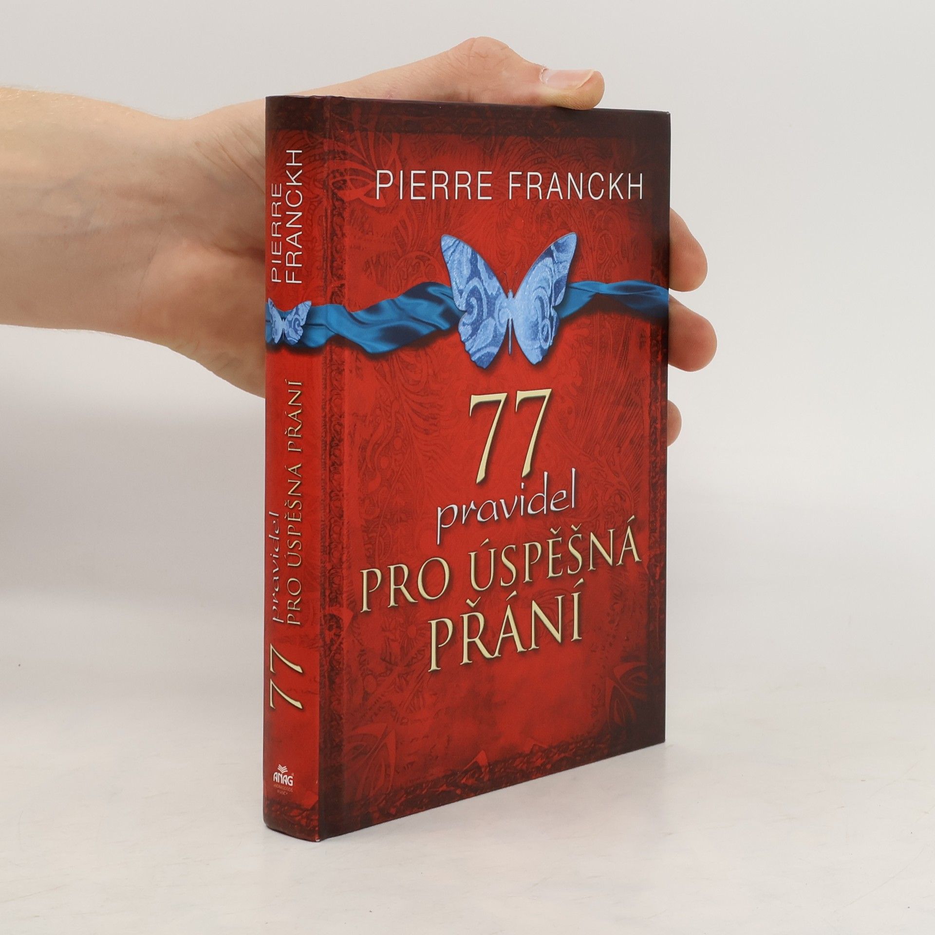 Pierre Franckh 77 pravidel pro úspěšná přání