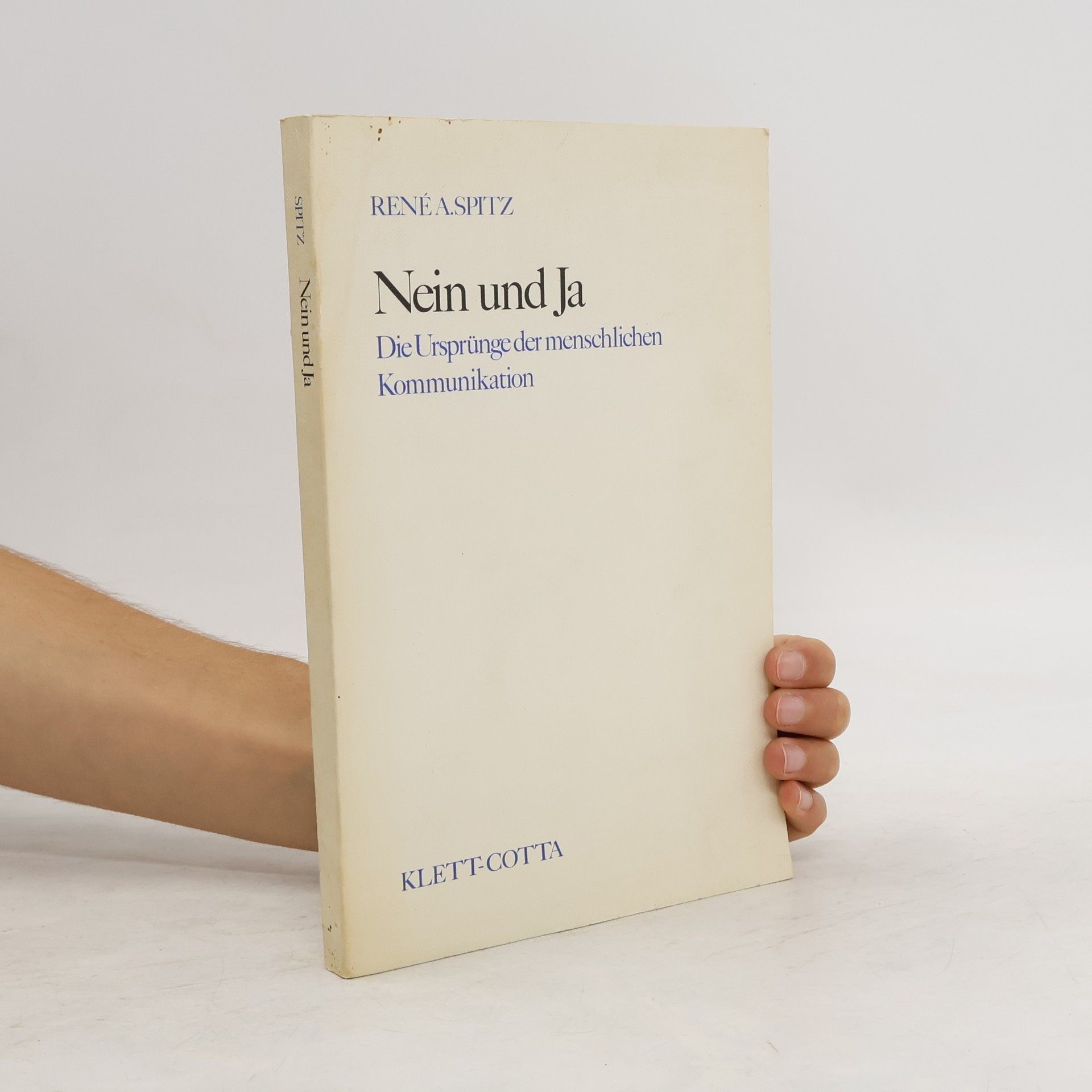 Rene A. Spitz Nein und Ja