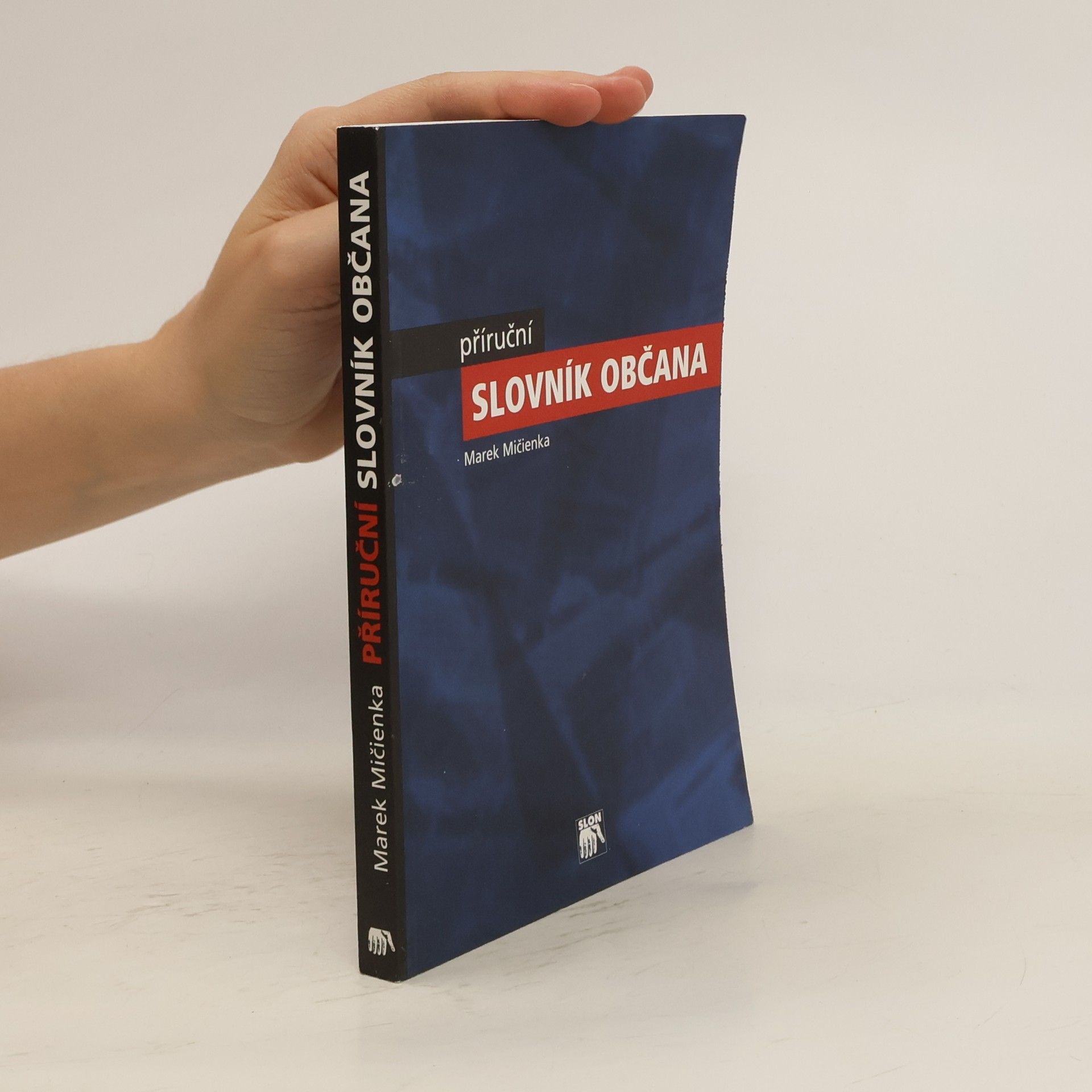 Marek Mičienka Přiruční slovník občana