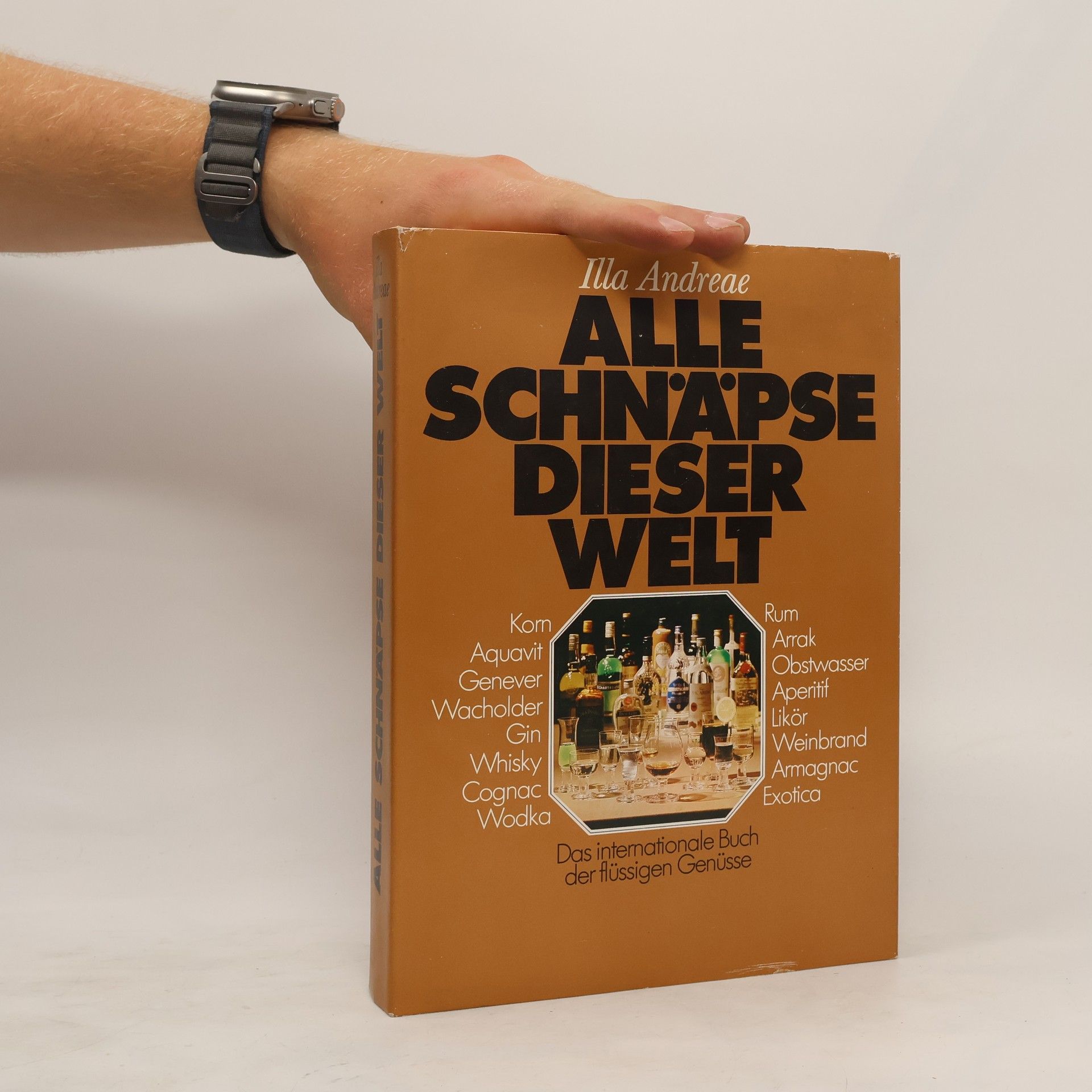 Illa Lackmann Alle Schnapse dieser Welt