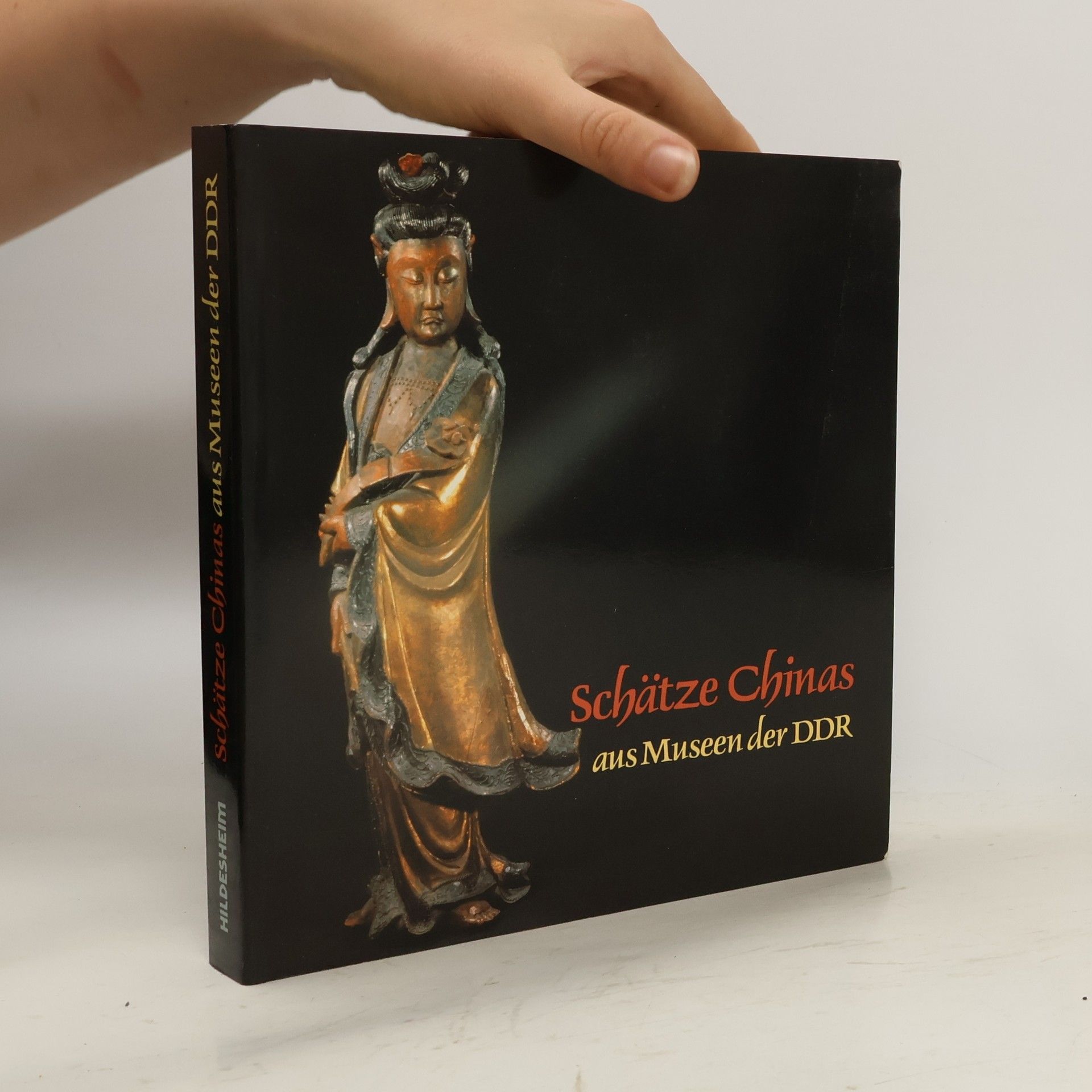 Collectif d'auteurs Schätze Chinas aus Museen der DDR