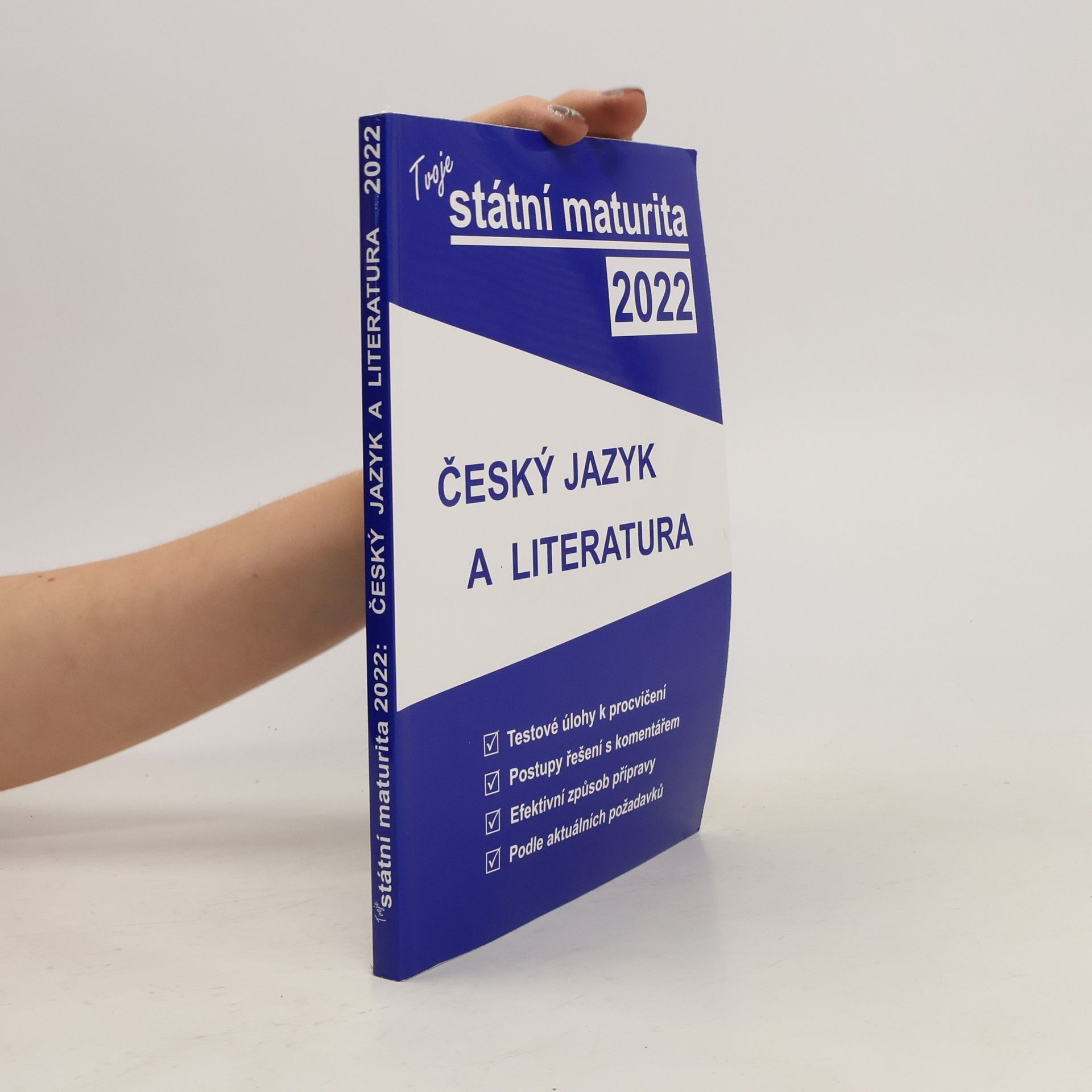 kolektiv Tvoje státní maturita 2022: Český jazyk a literatura