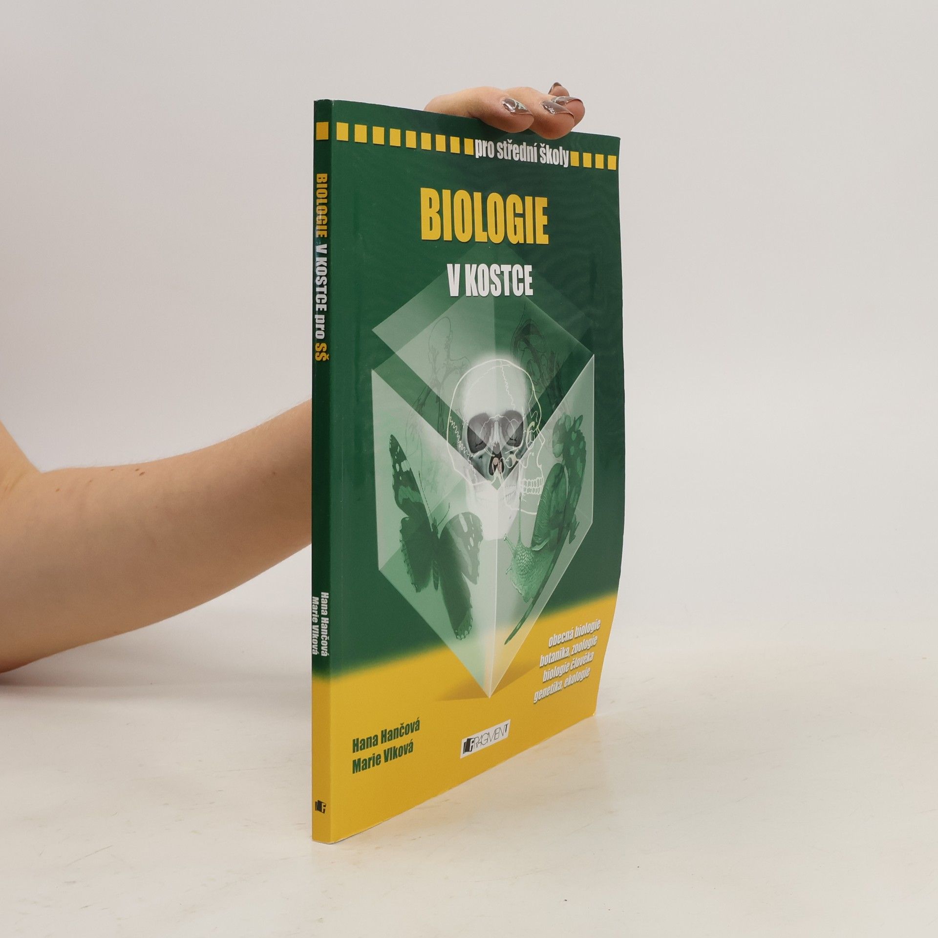 Hana Hančová Biologie v kostce : pro střední školy