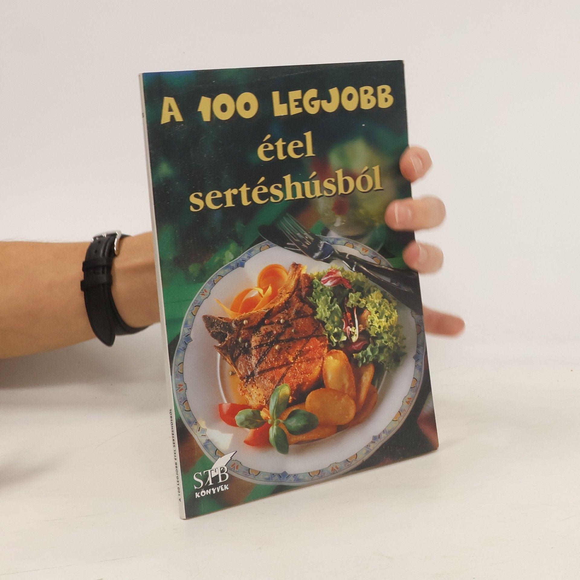 AA.VV. A 100 legjobb étel sertéshúsból