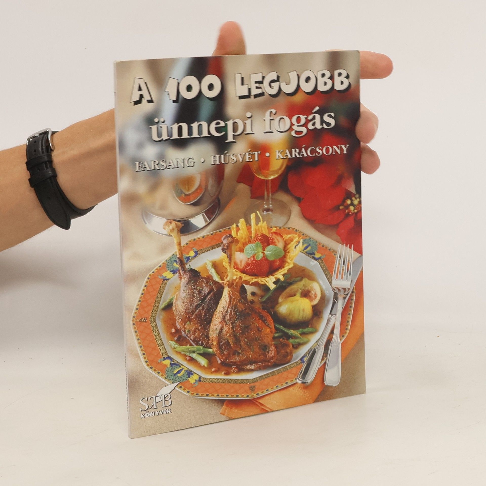 AA.VV. A 100 legjobb ünnepi fogás