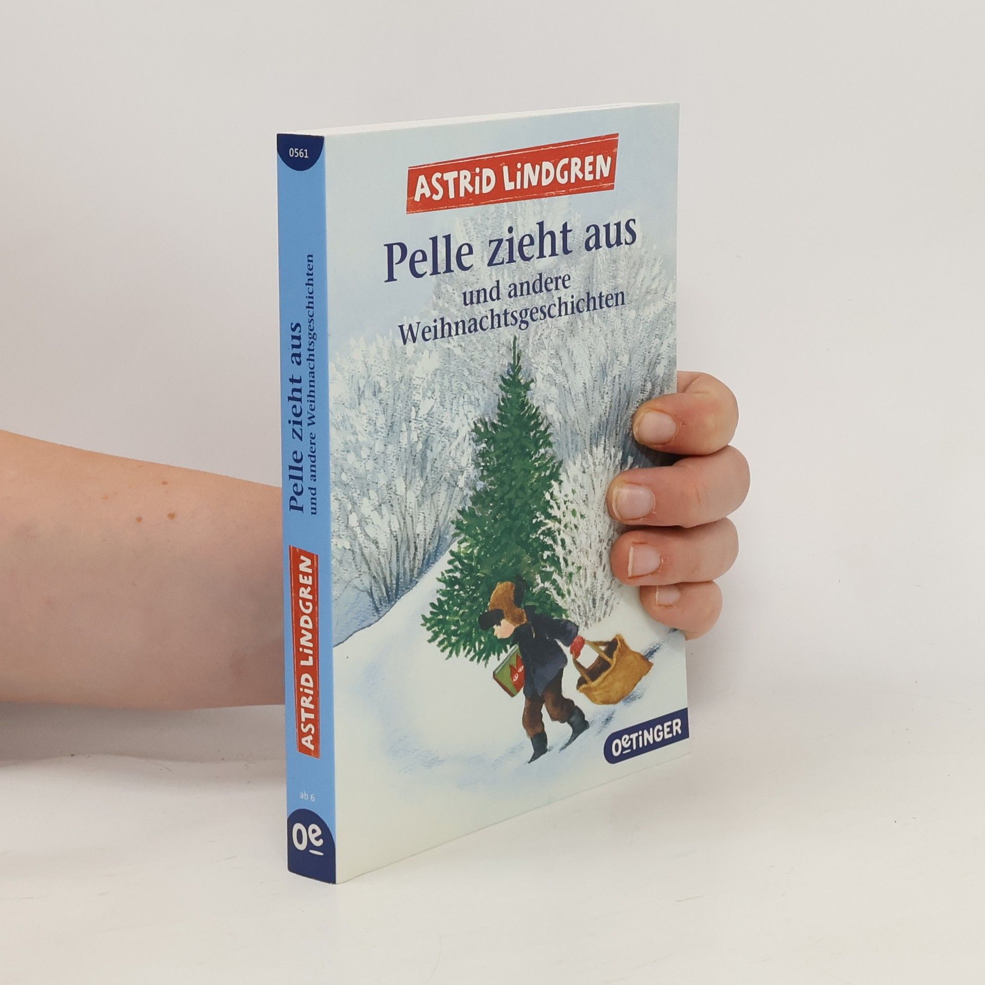 Astrid Lindgren Pelle zieht aus und andere Weihnachtsgeschichten