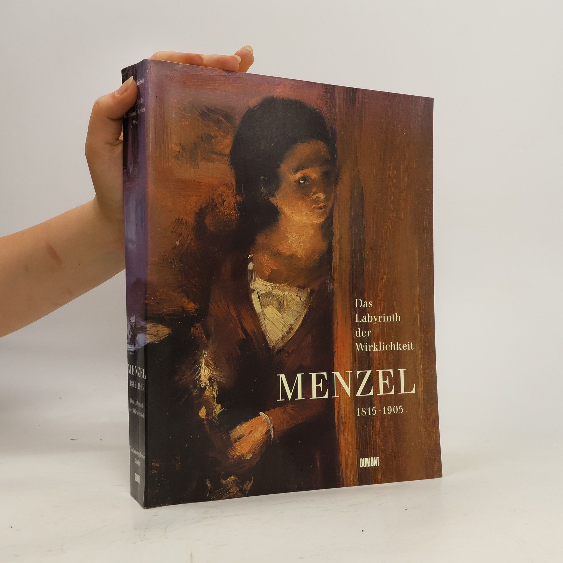 Autorenkollektiv Das Labyrinth der Wirklichkeit Menzel 1815-1905