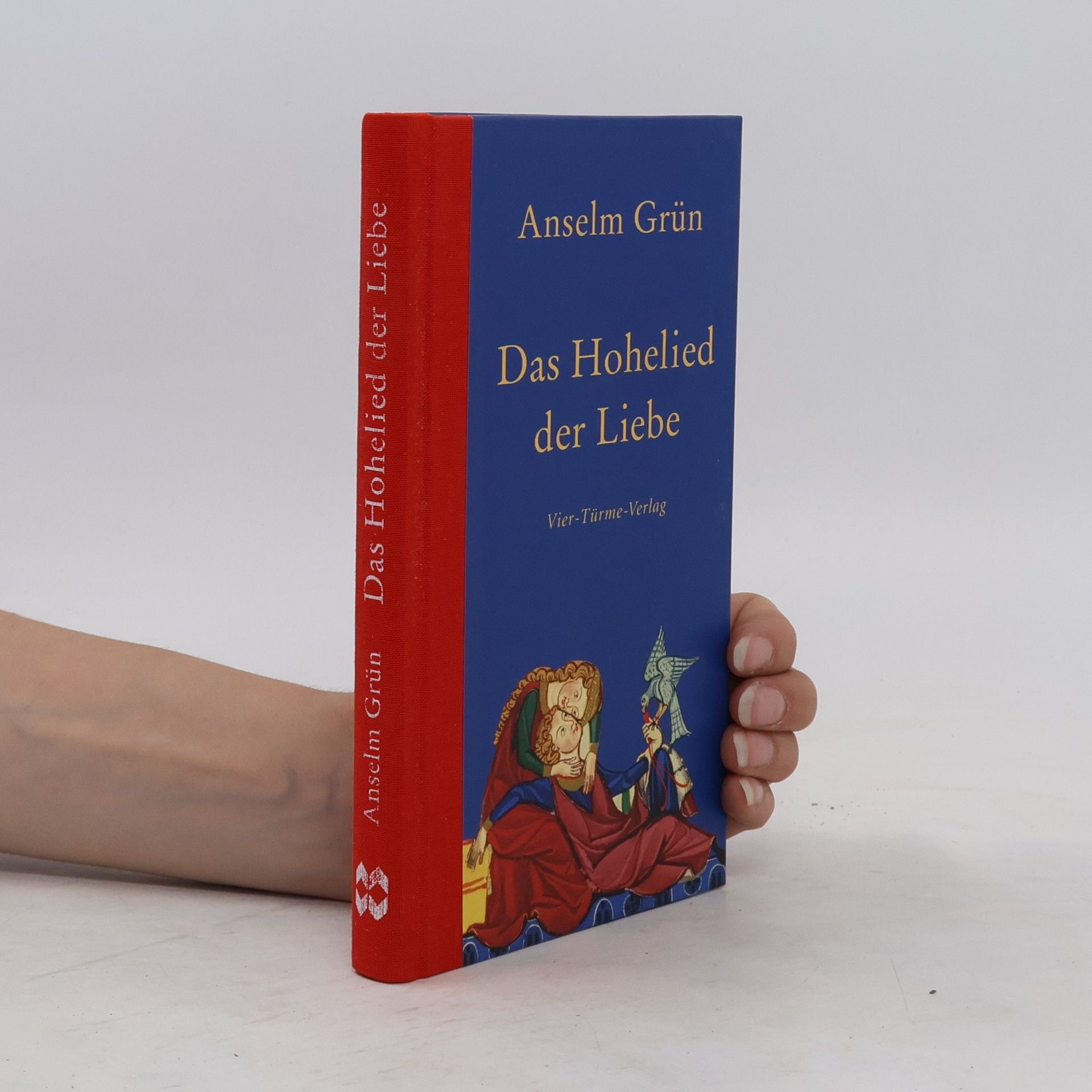 Anselm Grün Das Hohelied der Liebe