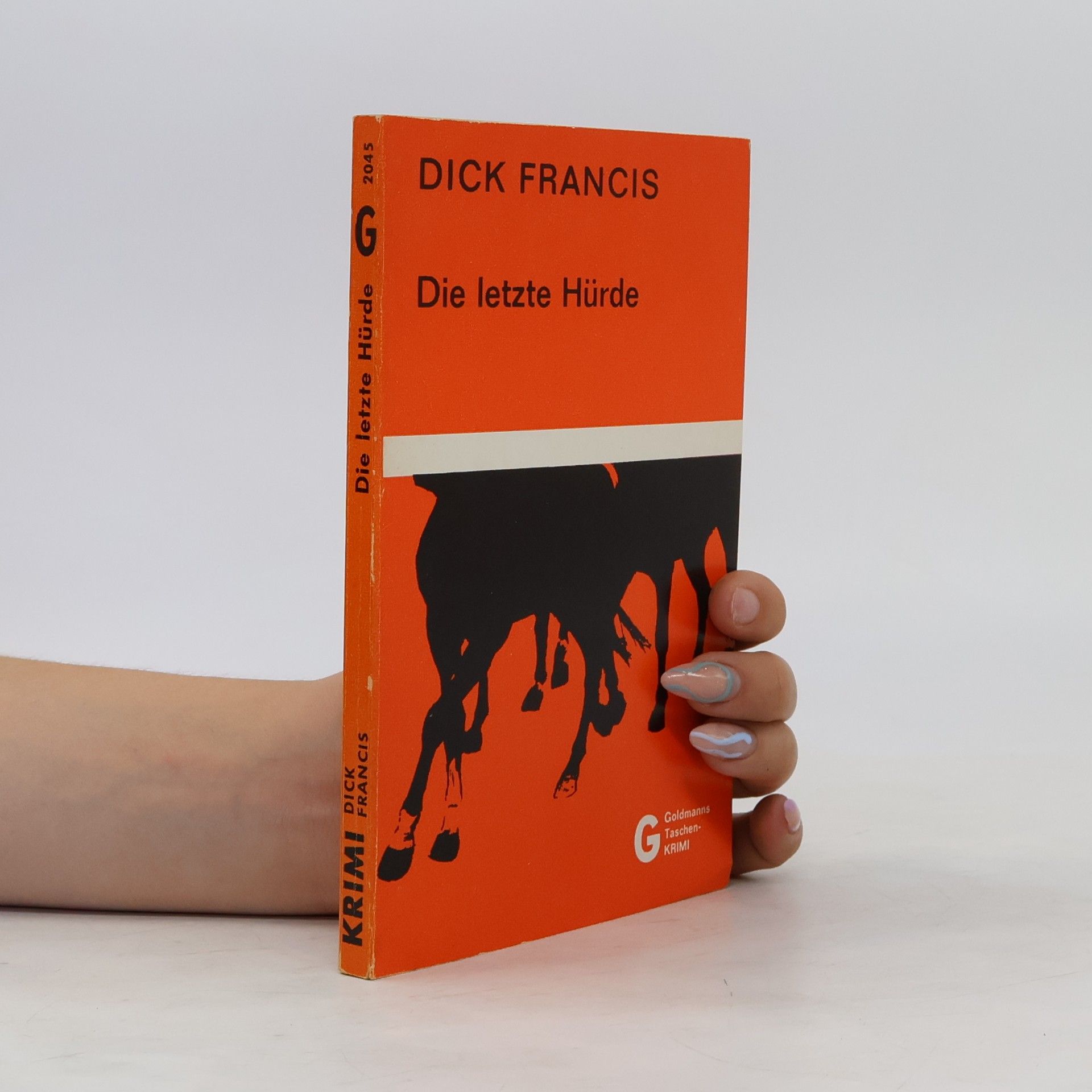 Dick Francis Die letzte Hürde