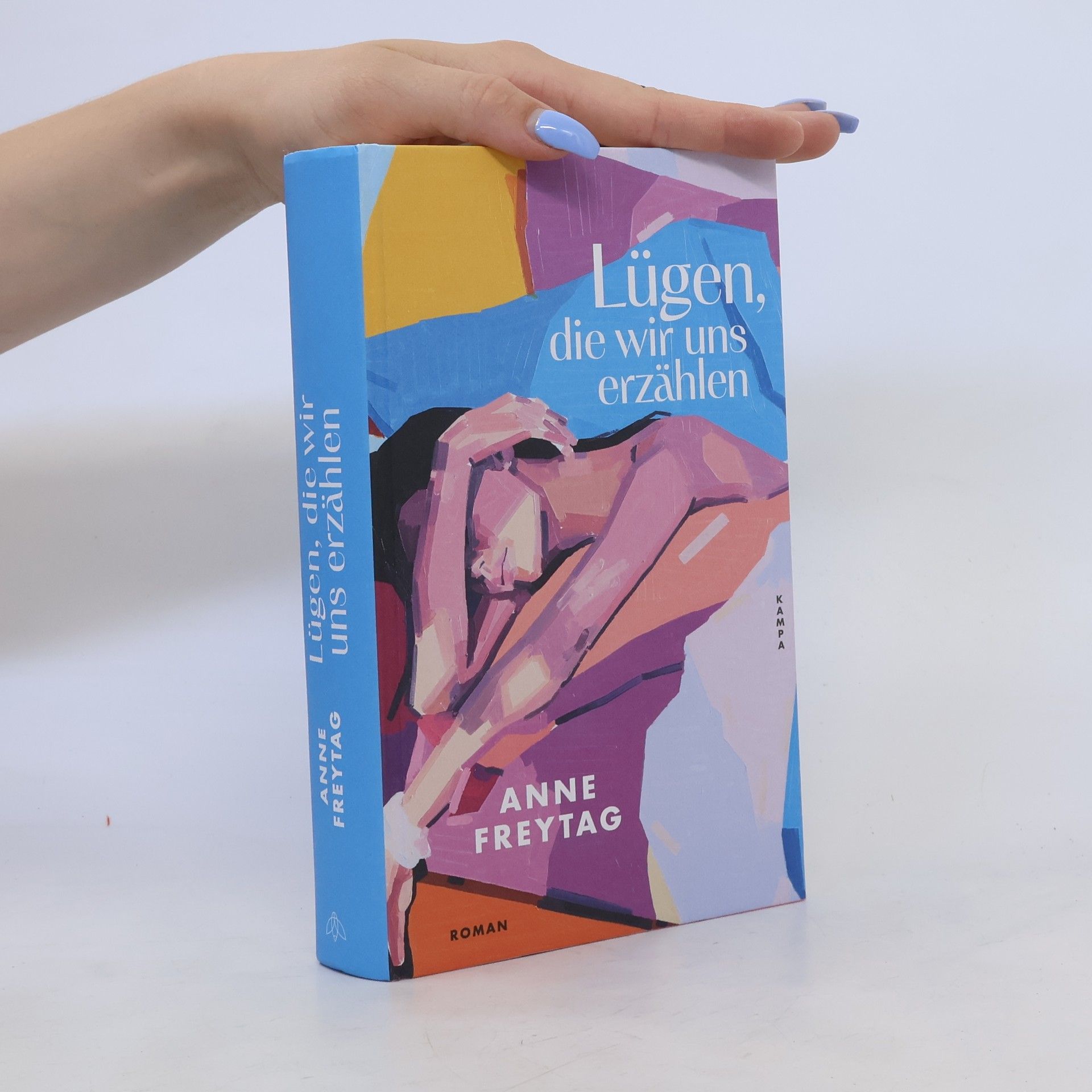 Anne Freytag Lügen, die wir uns erzählen
