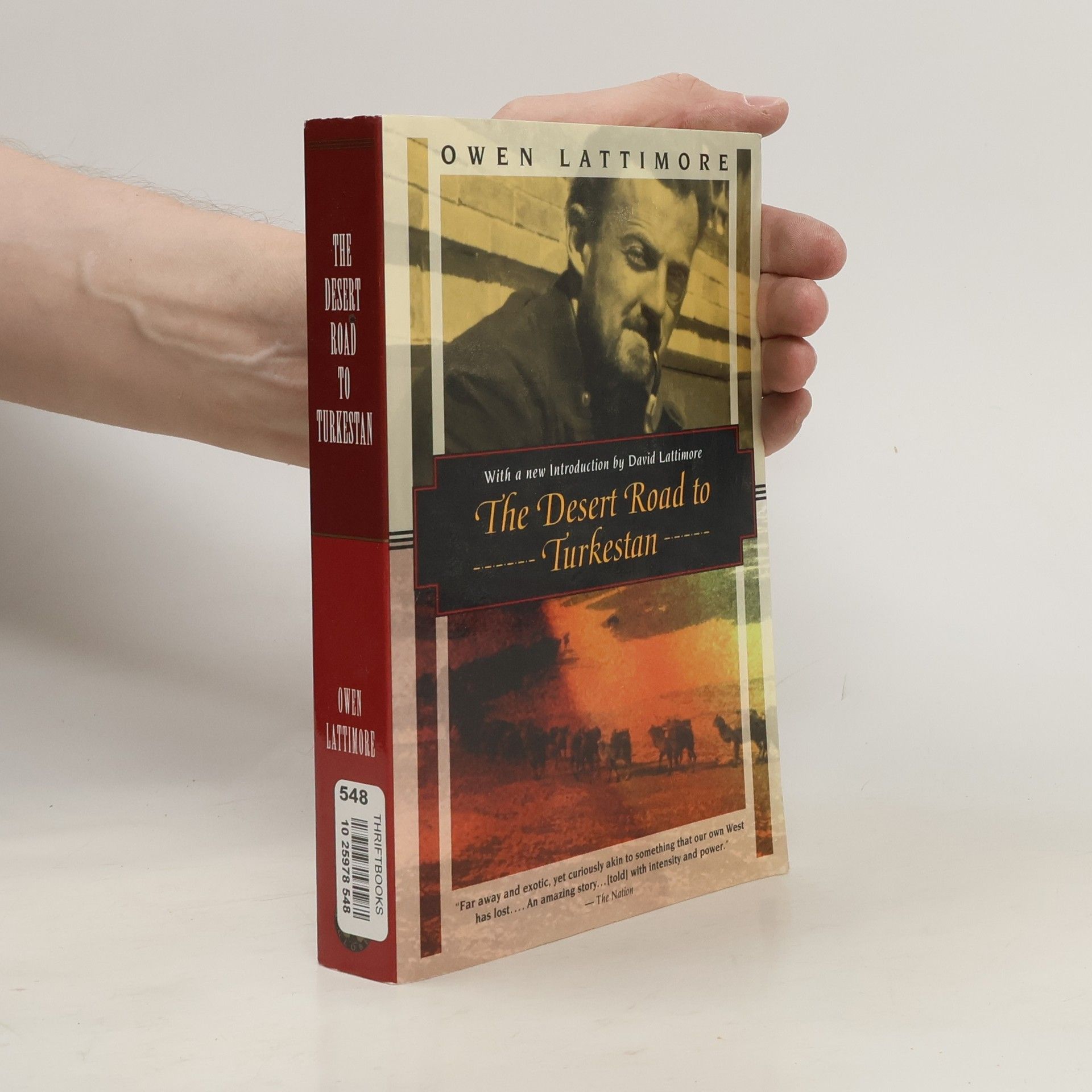 Owen Lattimore The desert road to Turkestan