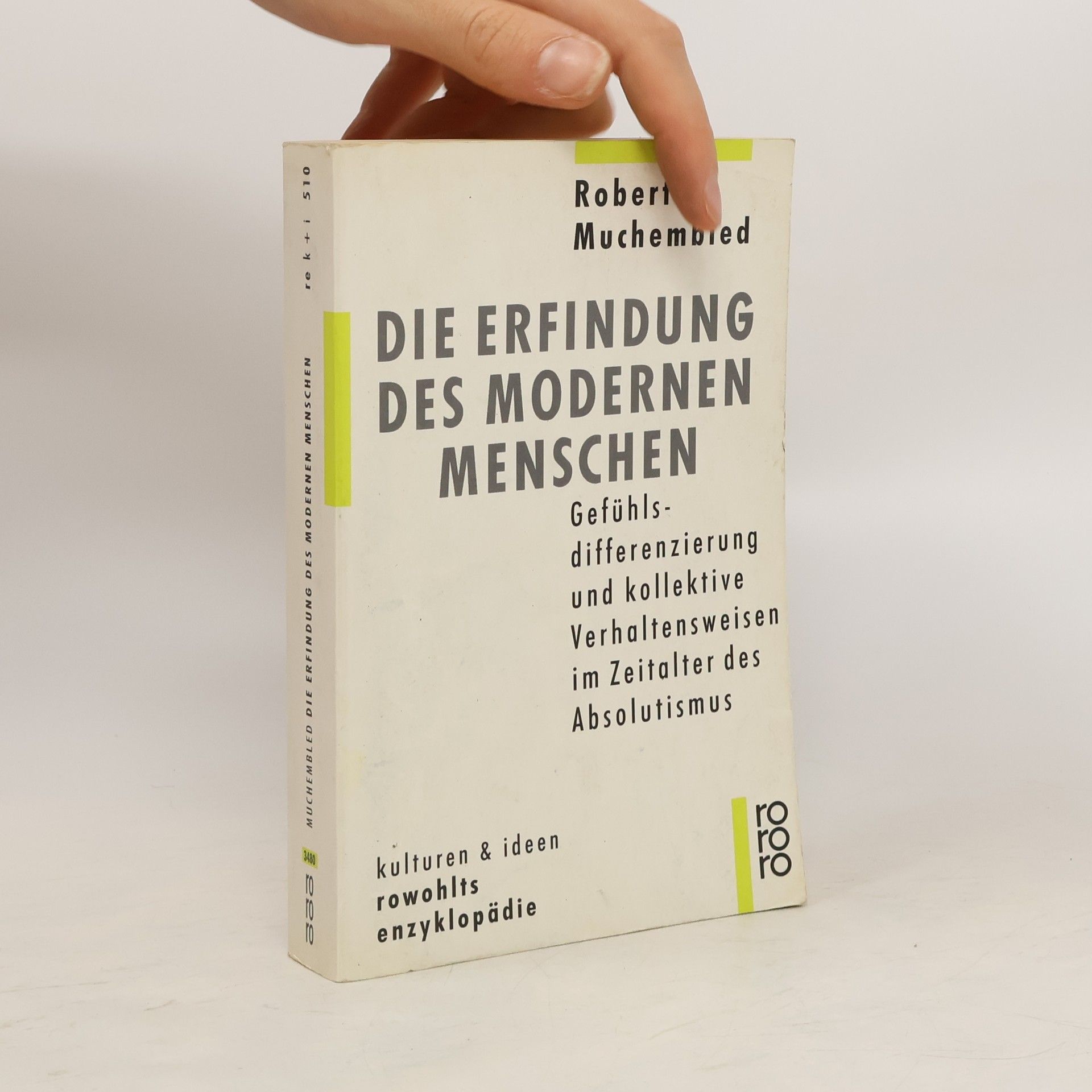 Robert Muchembled Die Erfindung des modernen Menschen