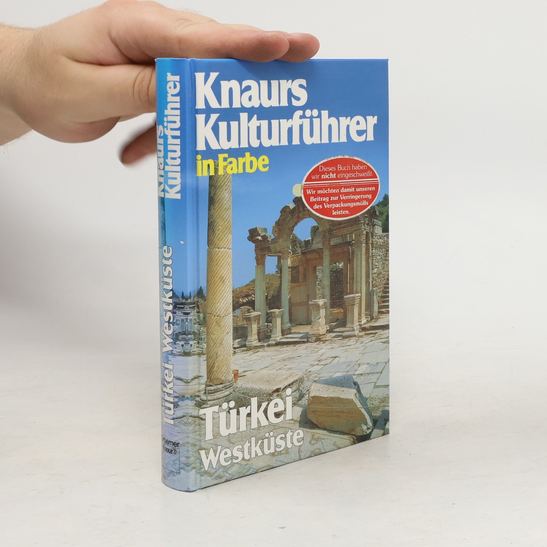 Torsten Fricke Knaurs Kulturführer in Farbe Türkei Westküste