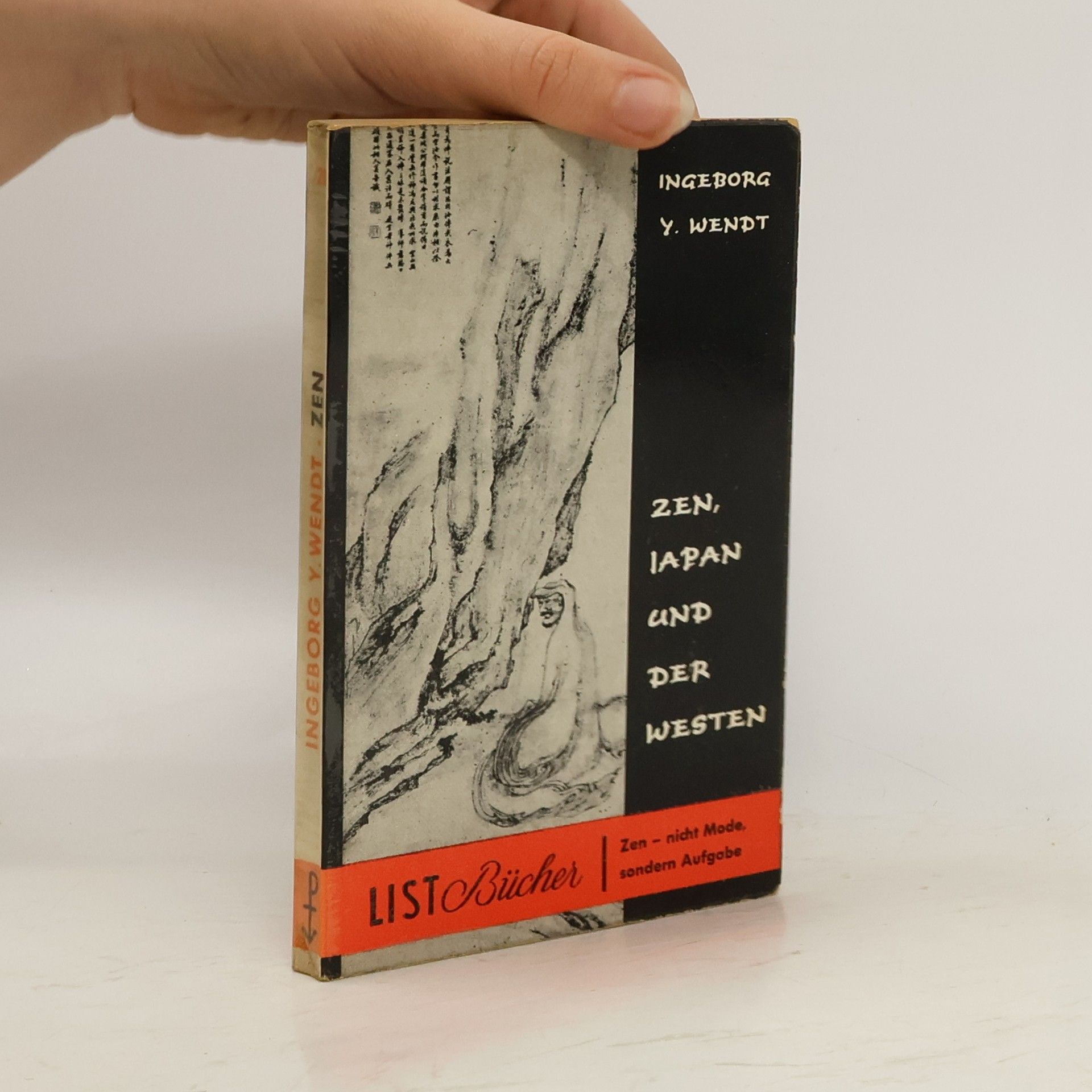 Ingeborg Y. Wendt Zen, Japan und der Westen