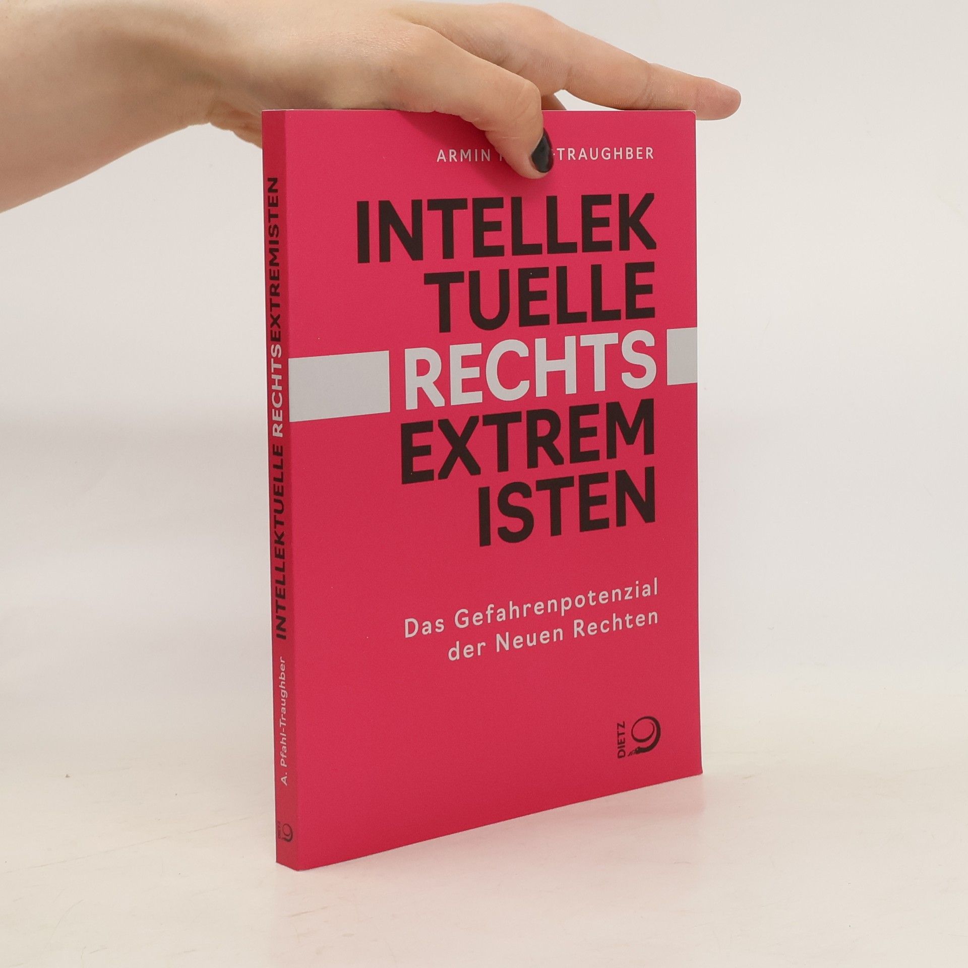 Armin Pfahl-Traughber Intellektuelle Rechtsextremisten